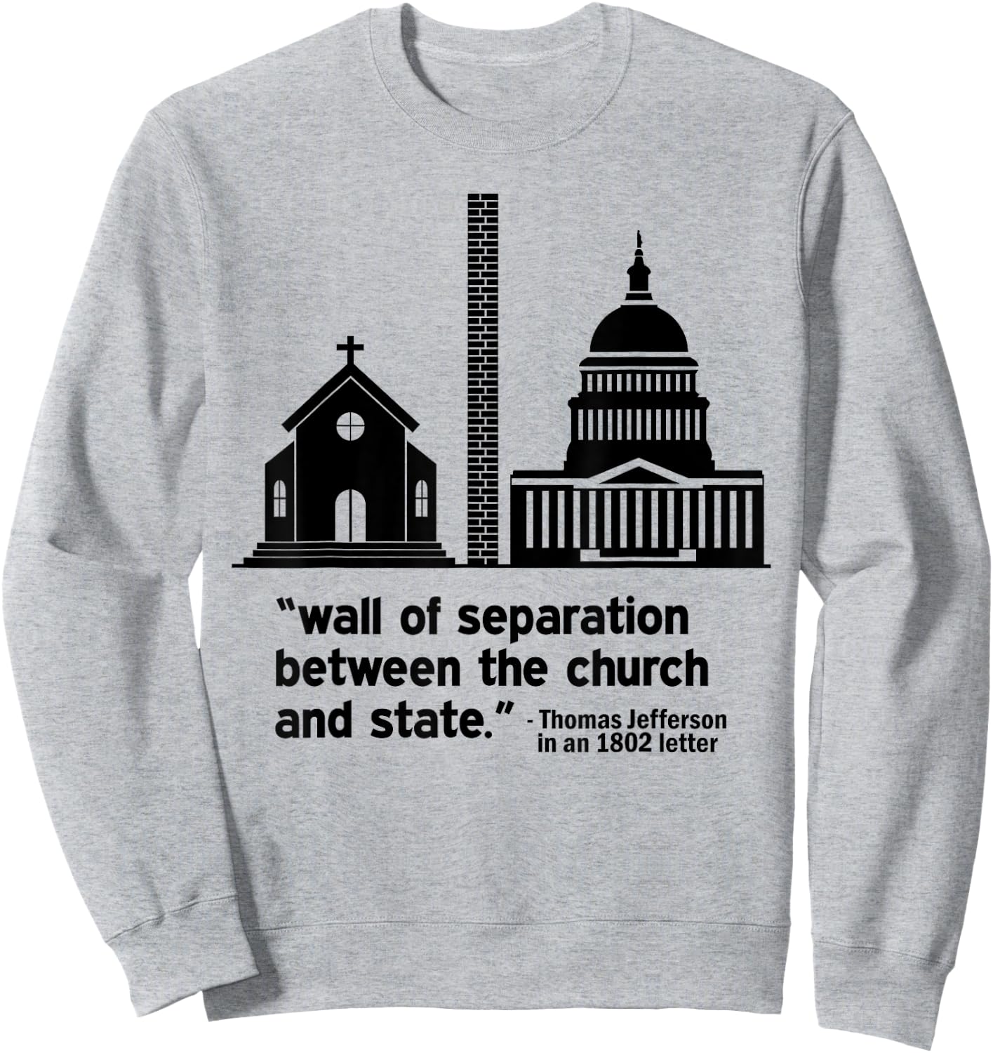Build the Wall Separation Of Church and State America God Sweatshirt - Sweatshirt | Ash