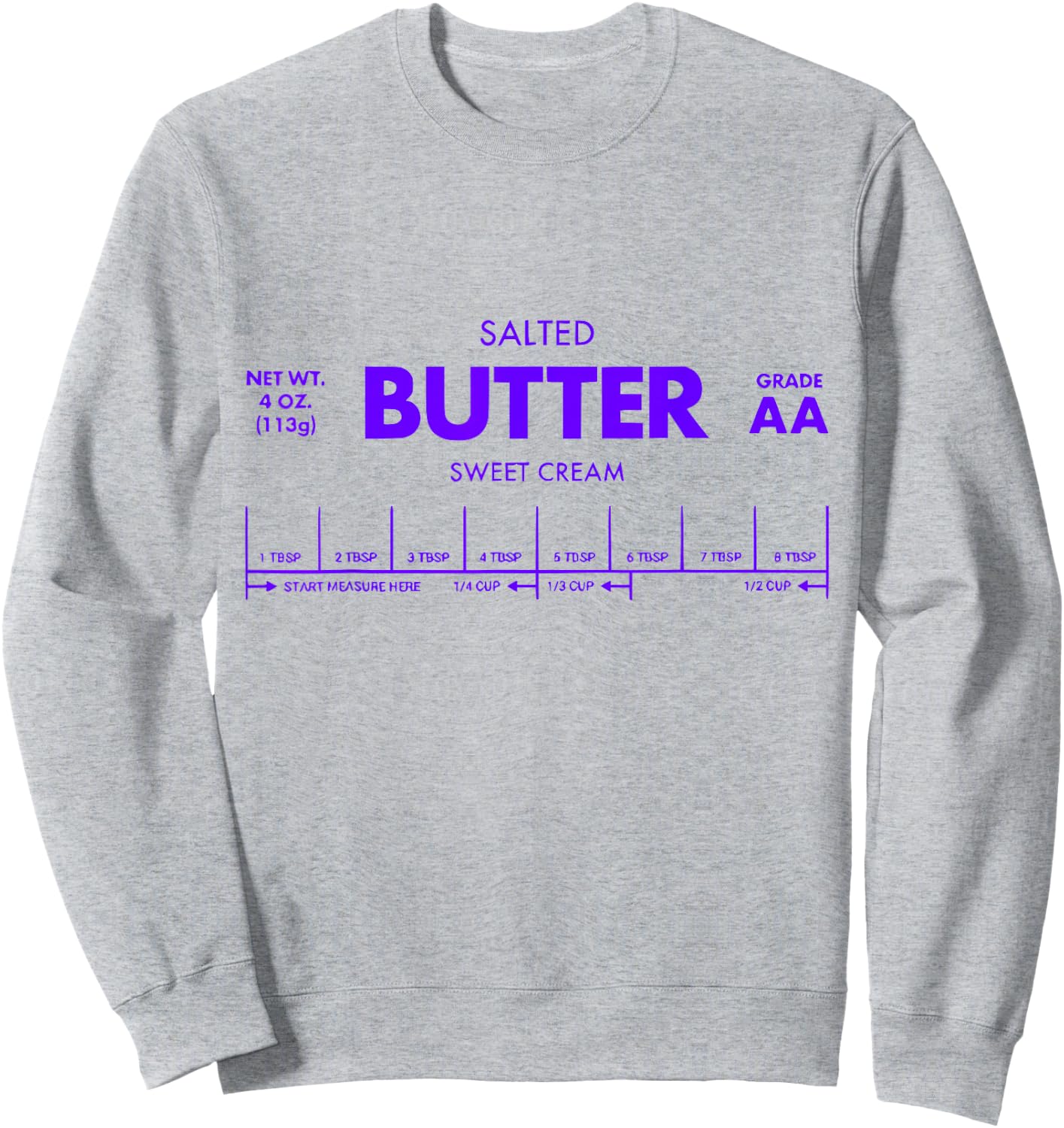 Butter Stick - Funny Salted Butter Baking Gifts Sweatshirt - Sweatshirt | Ash