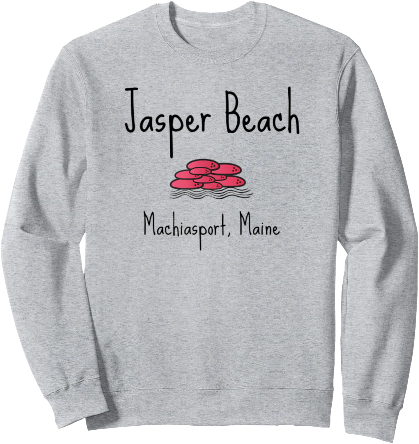 Jasper Beach Machiasport Maine Mainer Travel Gift Vacation Sweatshirt - Sweatshirt | Ash