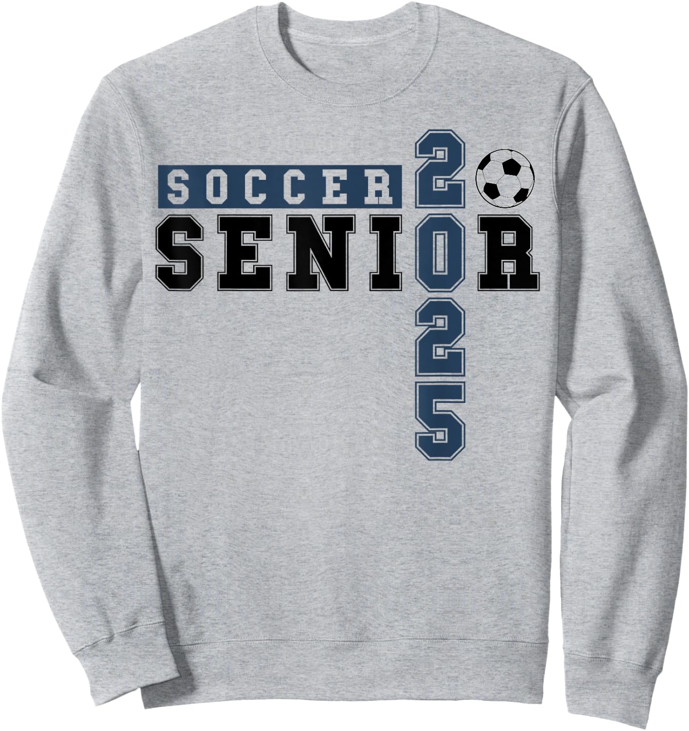 Soccer Senior Night Soccer Senior 2025 Graduation 28 Sweatshirt - Sweatshirt | Ash