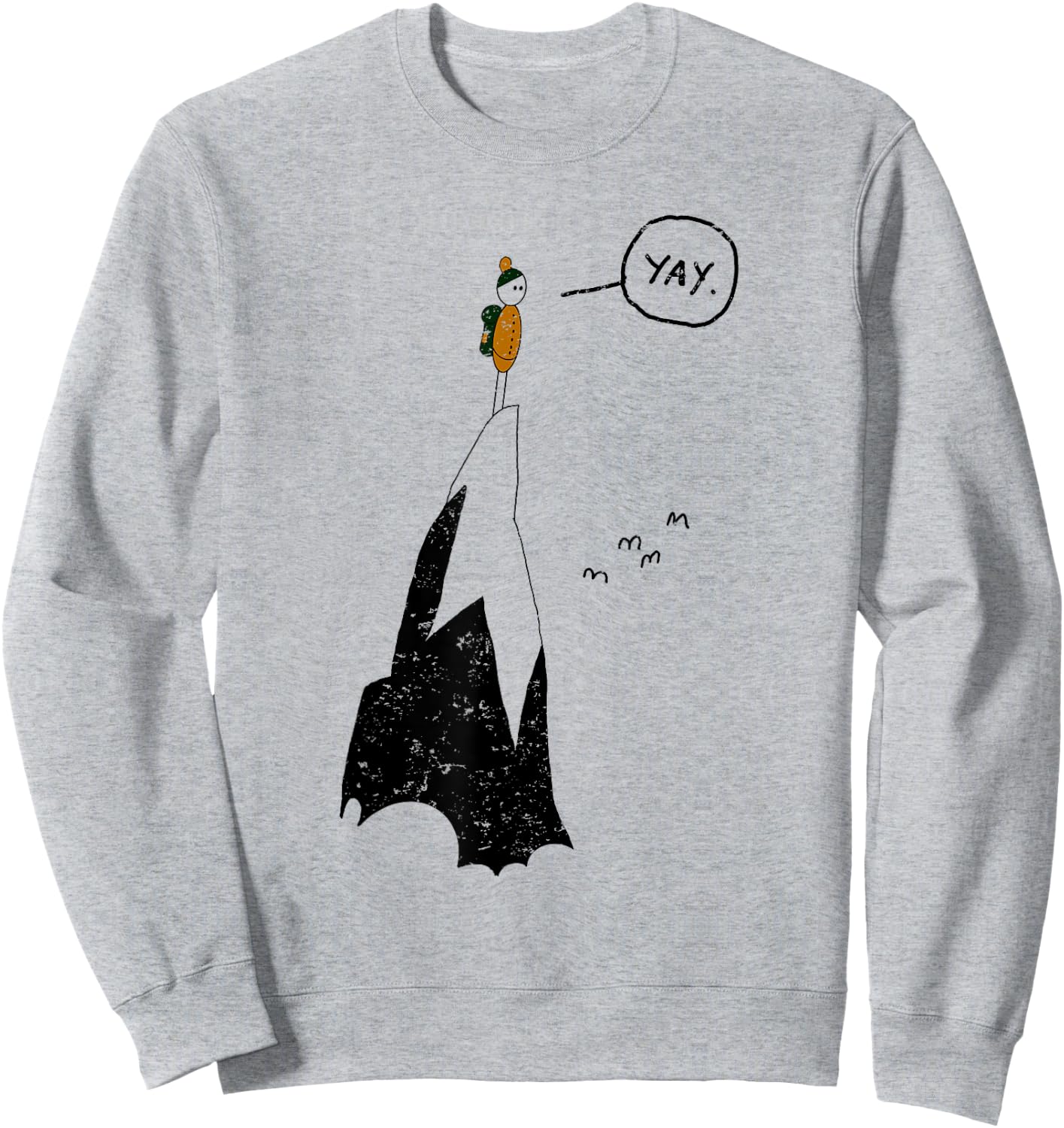 Yay Funny Mountain Climber Hiker Mountaineer Hand Drawn Sweatshirt - Sweatshirt | Ash