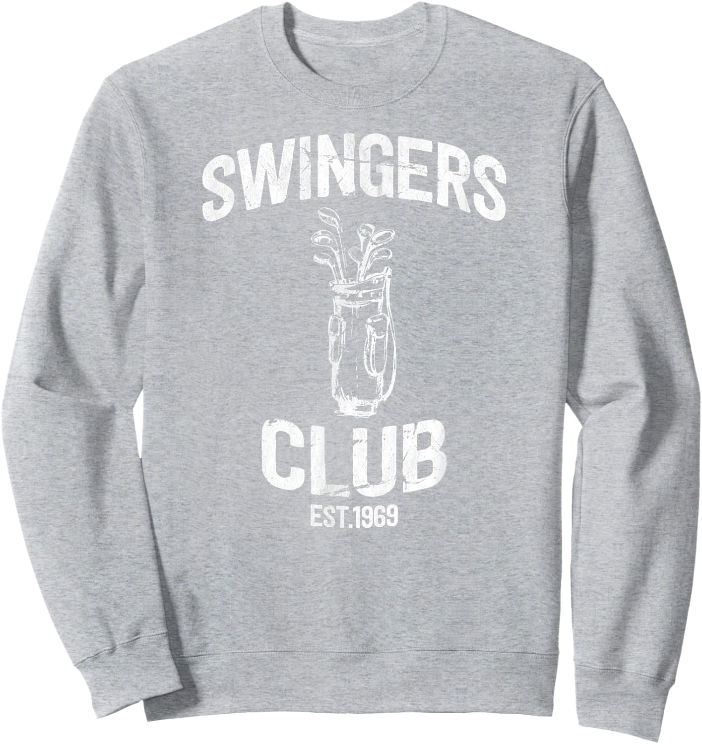 Swingers Club golf clubs funny golf Sarcastic Golfing men Sweatshirt - Sweatshirt | Ash