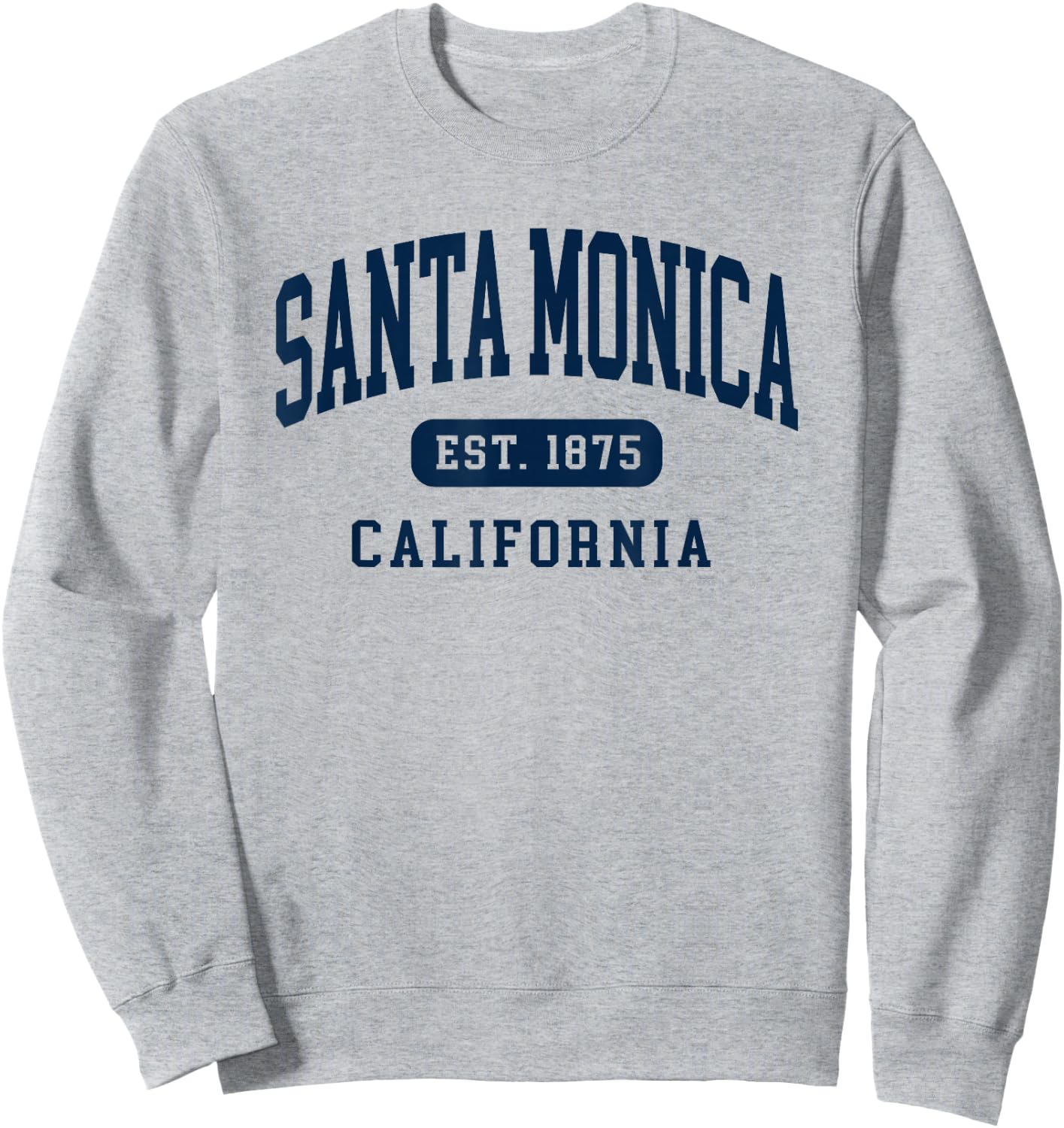 Santa Monica California Retro Est 1875 Vintage Souvenir Sweatshirt - Sweatshirt | Ash