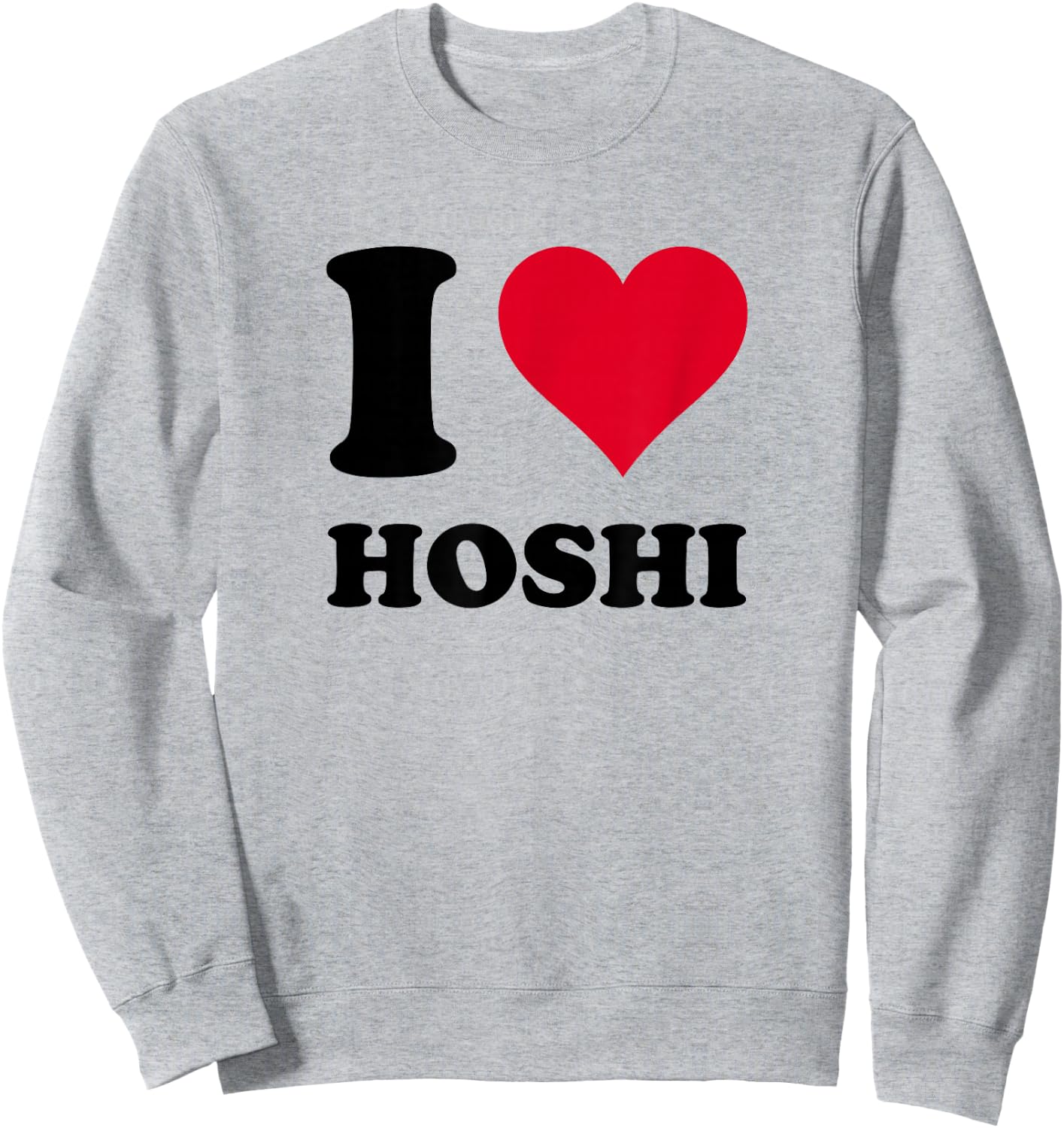I Love Hoshi Sweatshirt - Sweatshirt | Ash