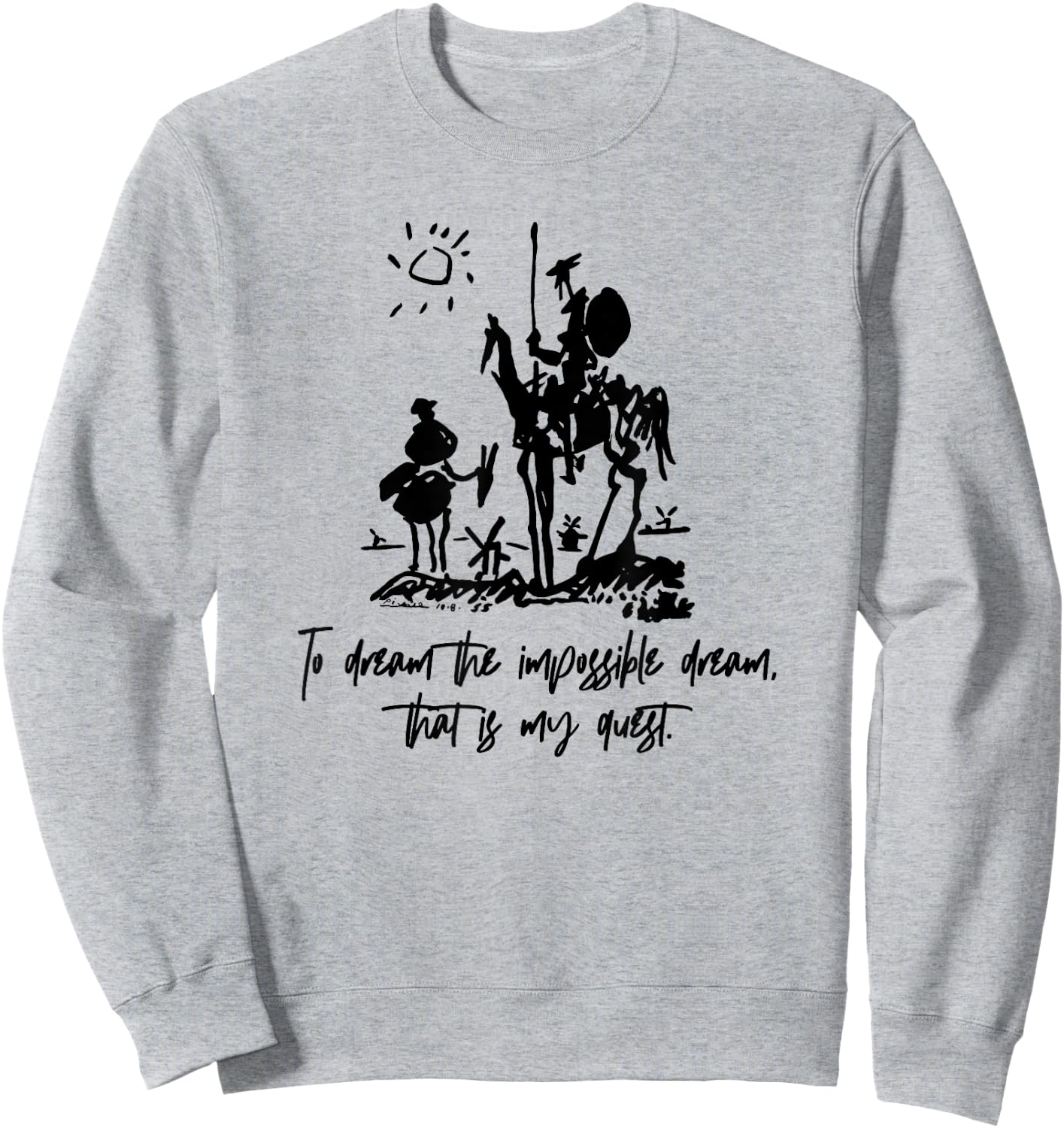 Don Quixote To Dream Impossible That Is My Quest Sweatshirt - Sweatshirt | Ash