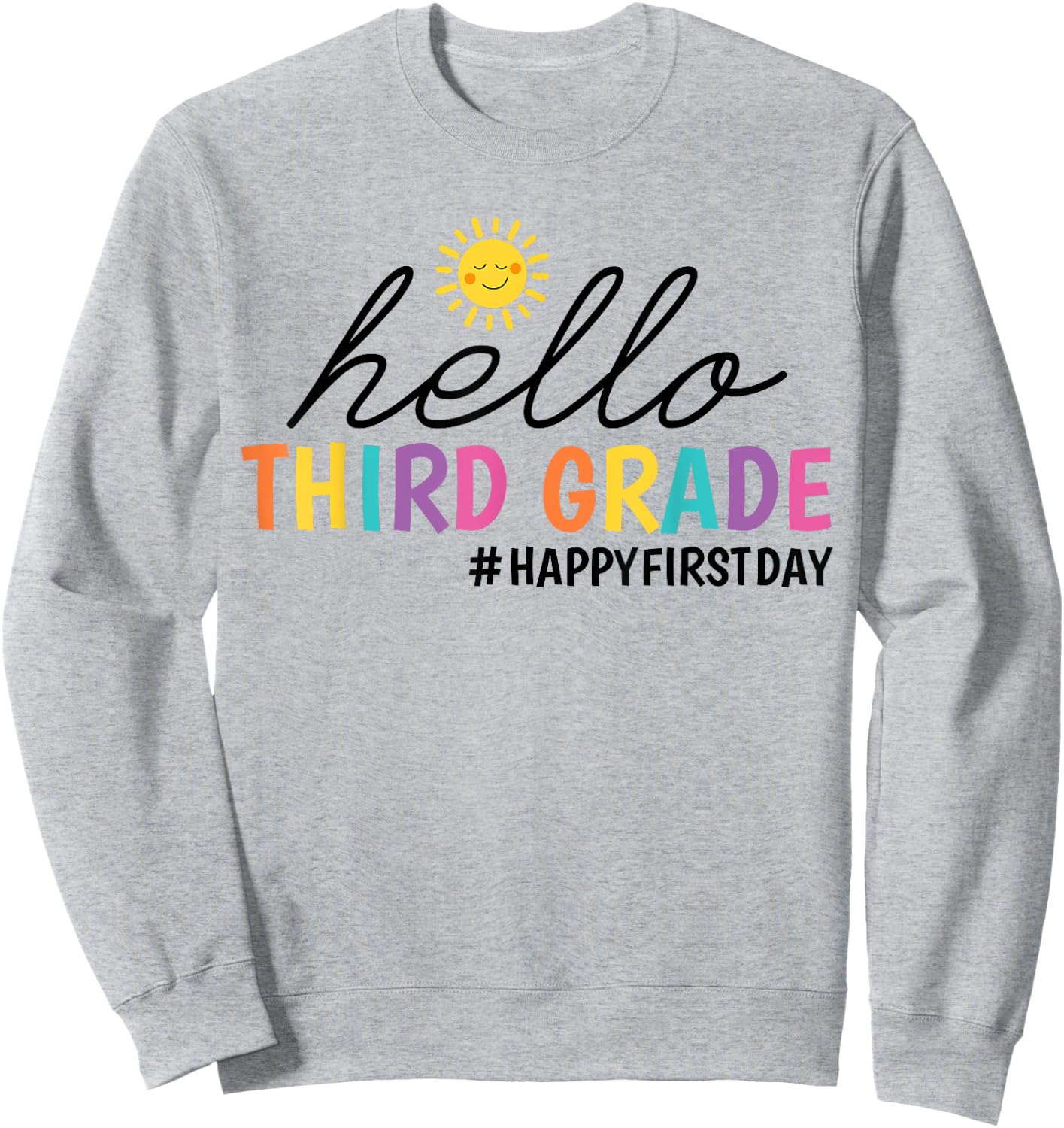 Hello Third Grade Teacher Kids Girl 3rd Grade Back to School Sweatshirt - Sweatshirt | Ash