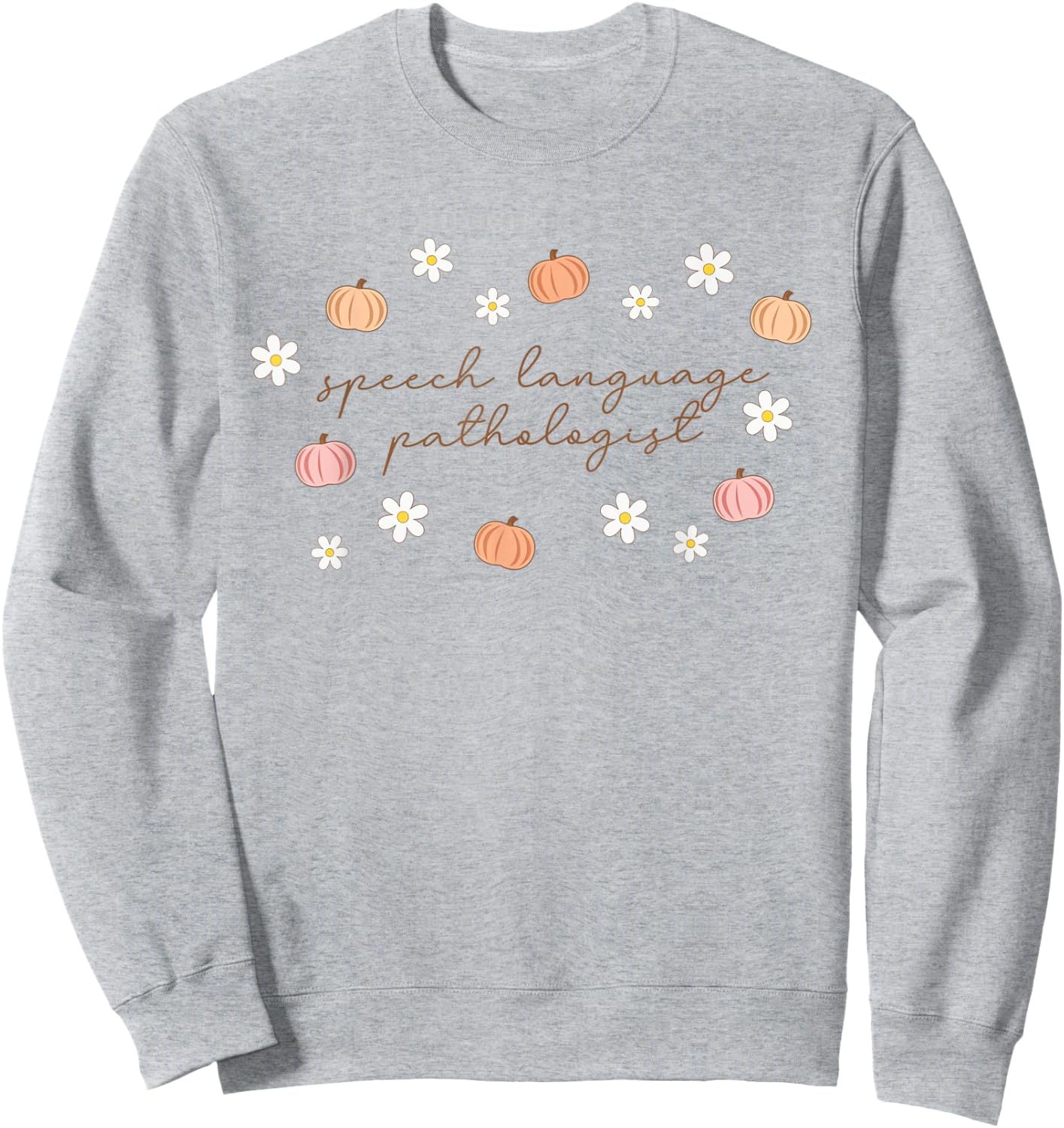 Speech Language Pathologist Halloween Fall Pumpkins SLP Sweatshirt - Sweatshirt | Ash