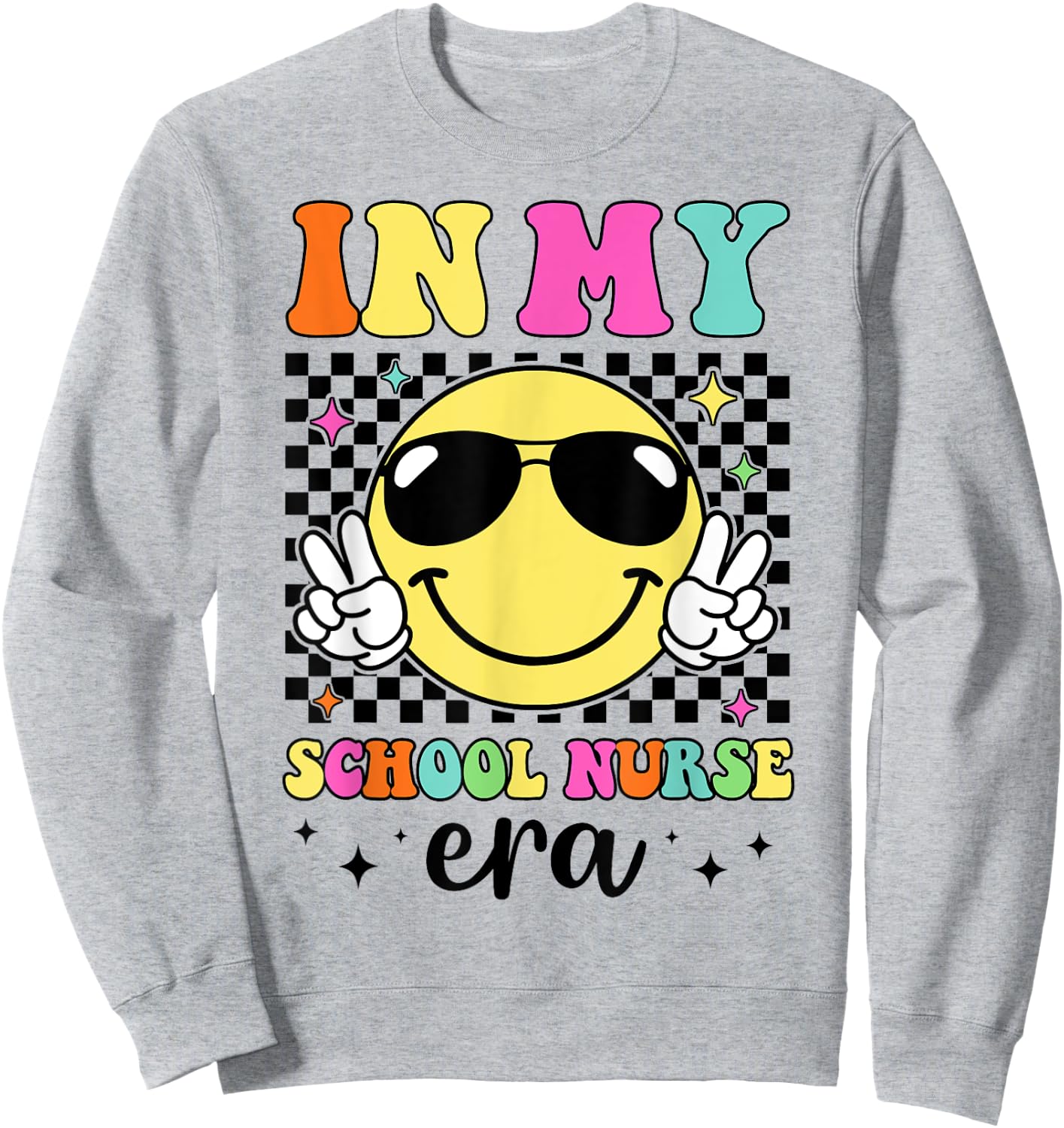In My School Nurse Era Groovy Vintage Back To School Funny Sweatshirt - Sweatshirt | Ash