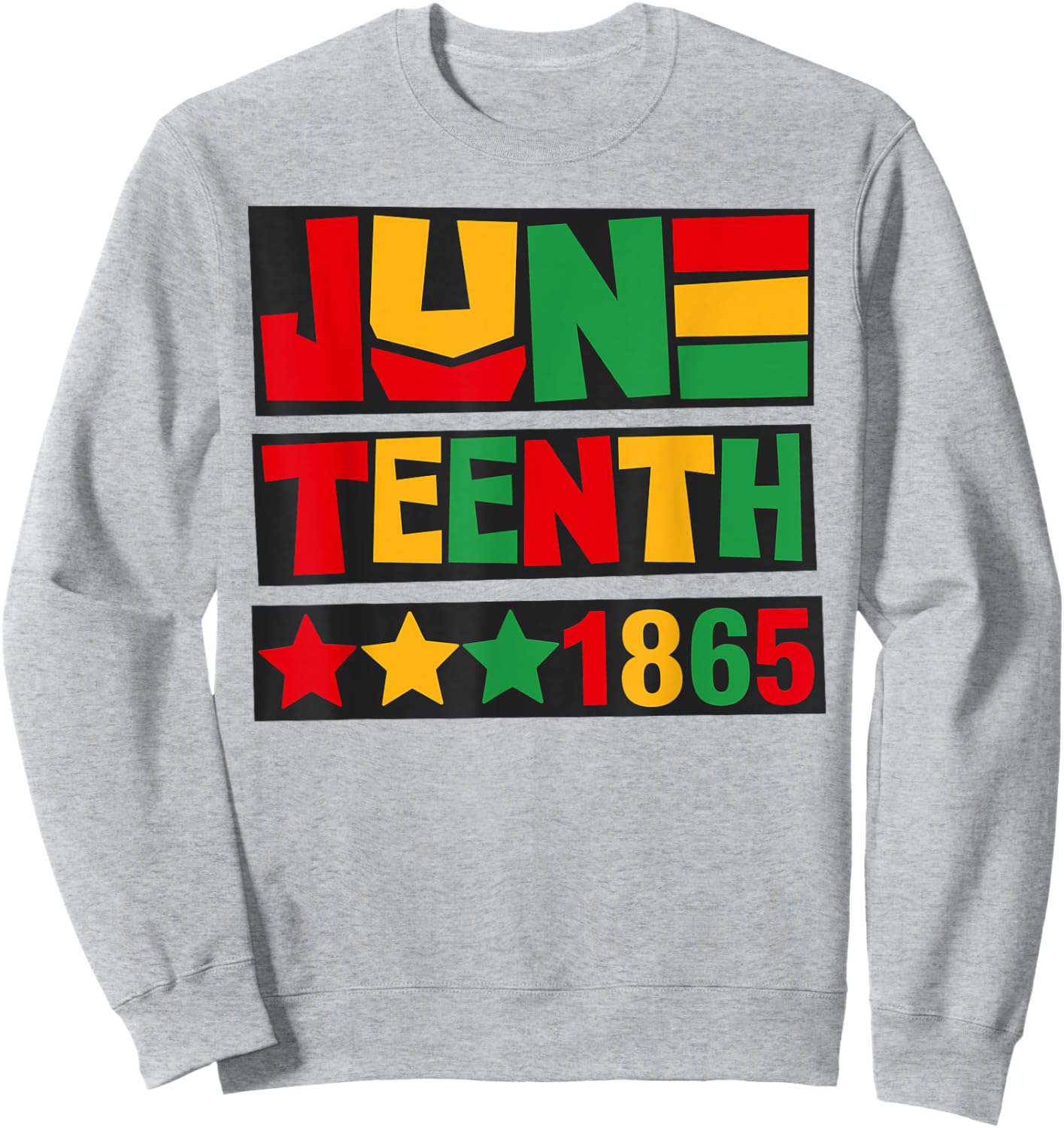 Juneteenth 1865 Women Men Kids June 19th 1865 Freedom Day Sweatshirt - Sweatshirt | Ash