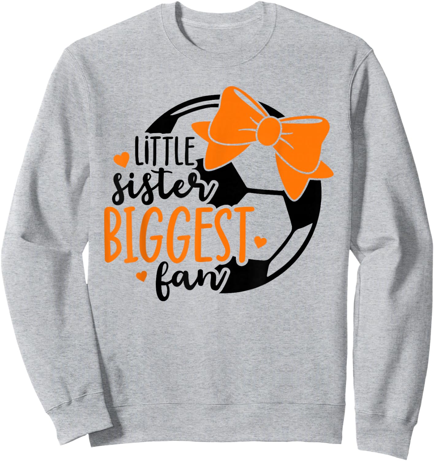 Little Sister Biggest Fan Soccer Sister Sis That my Brother Sweatshirt - Sweatshirt | Ash