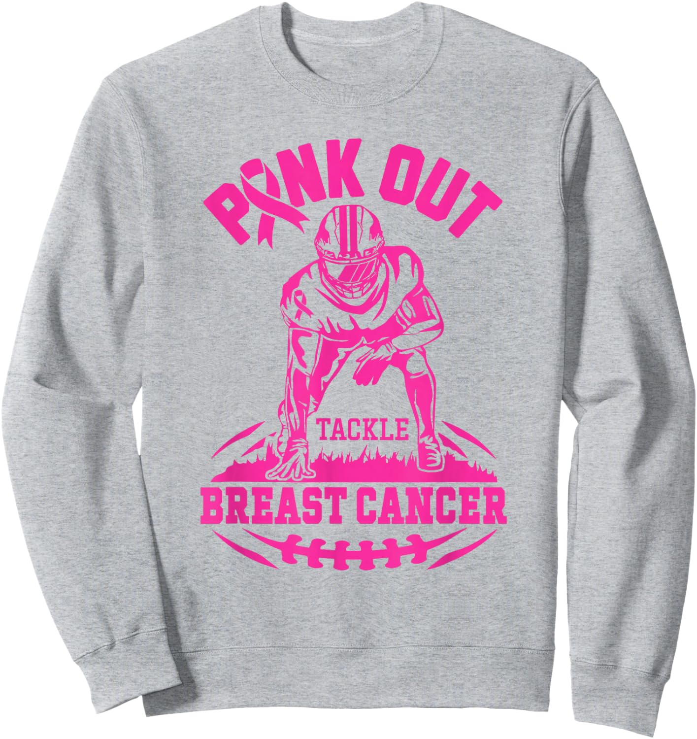 Pink Out Tackle Breast Cancer Awareness Football Pink Ribbon Sweatshirt - Sweatshirt | Ash