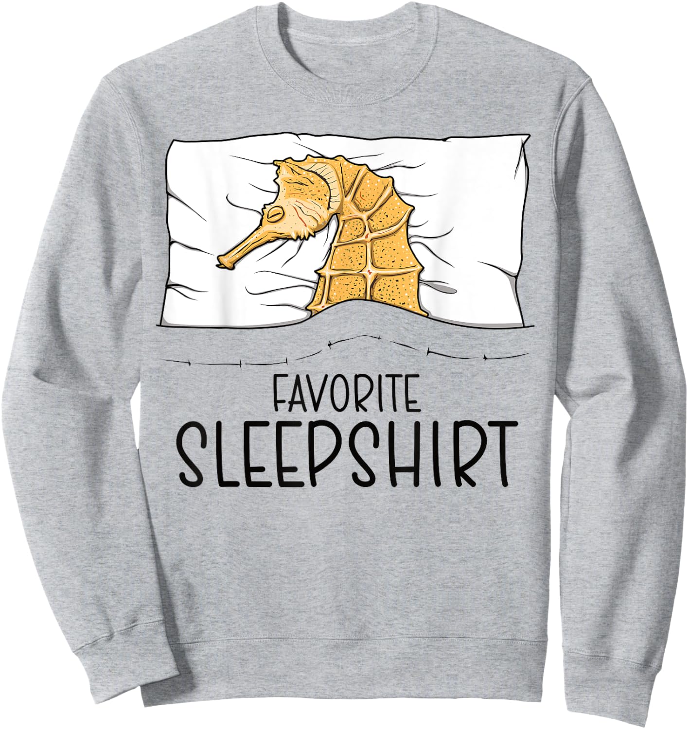 Favorite Sleepshirt Seahorse, Napping Seahorse Pajama Sweatshirt - Sweatshirt | Ash