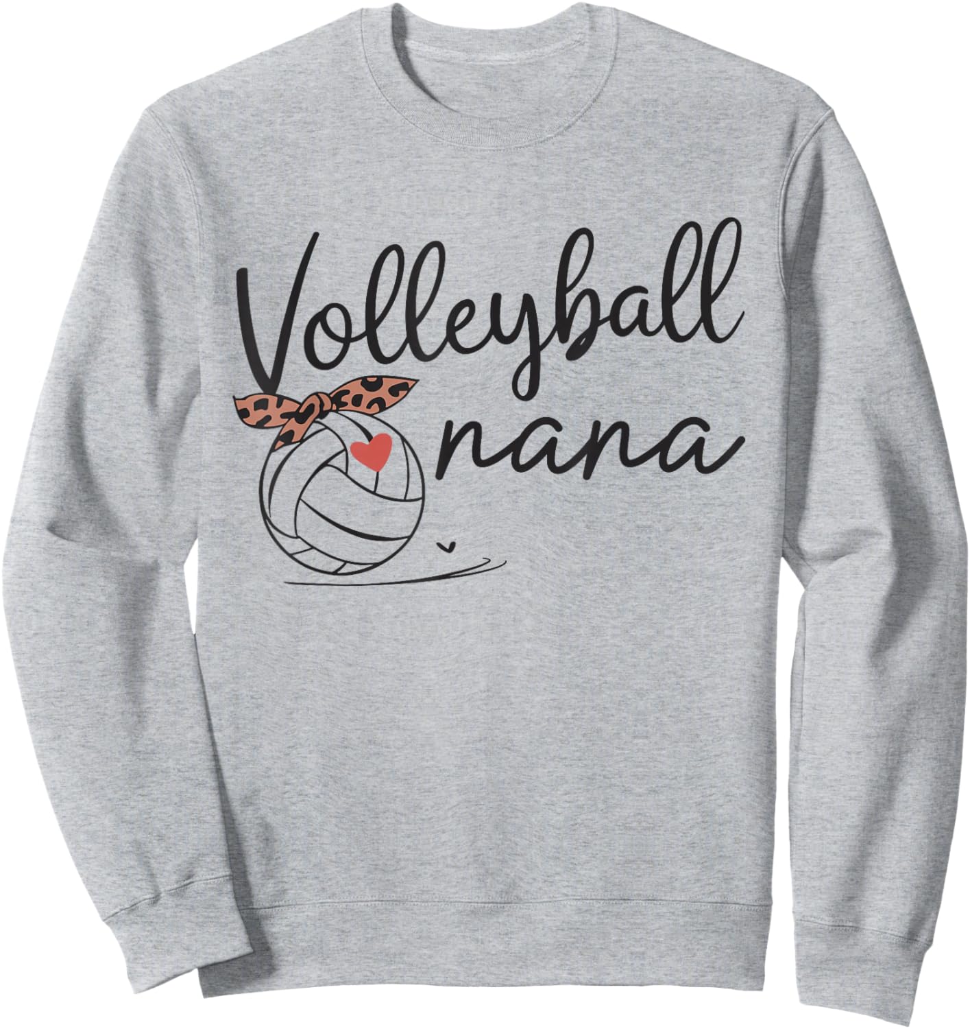 Volleyball nana leopard funny mother's day Sweatshirt - Sweatshirt | Ash