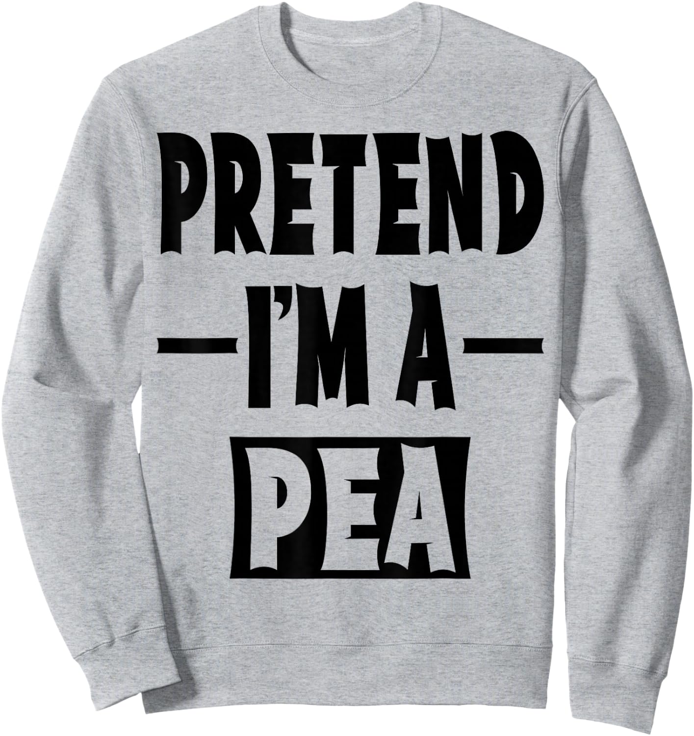 Pretend I'm A Pea Costume Party Lazy Halloween Pea Veggie Sweatshirt - Sweatshirt | Ash