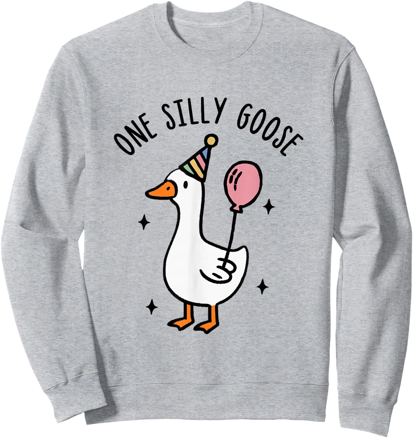 One Silly Goose Funny 1st First Birthday Sweatshirt - Sweatshirt | Ash