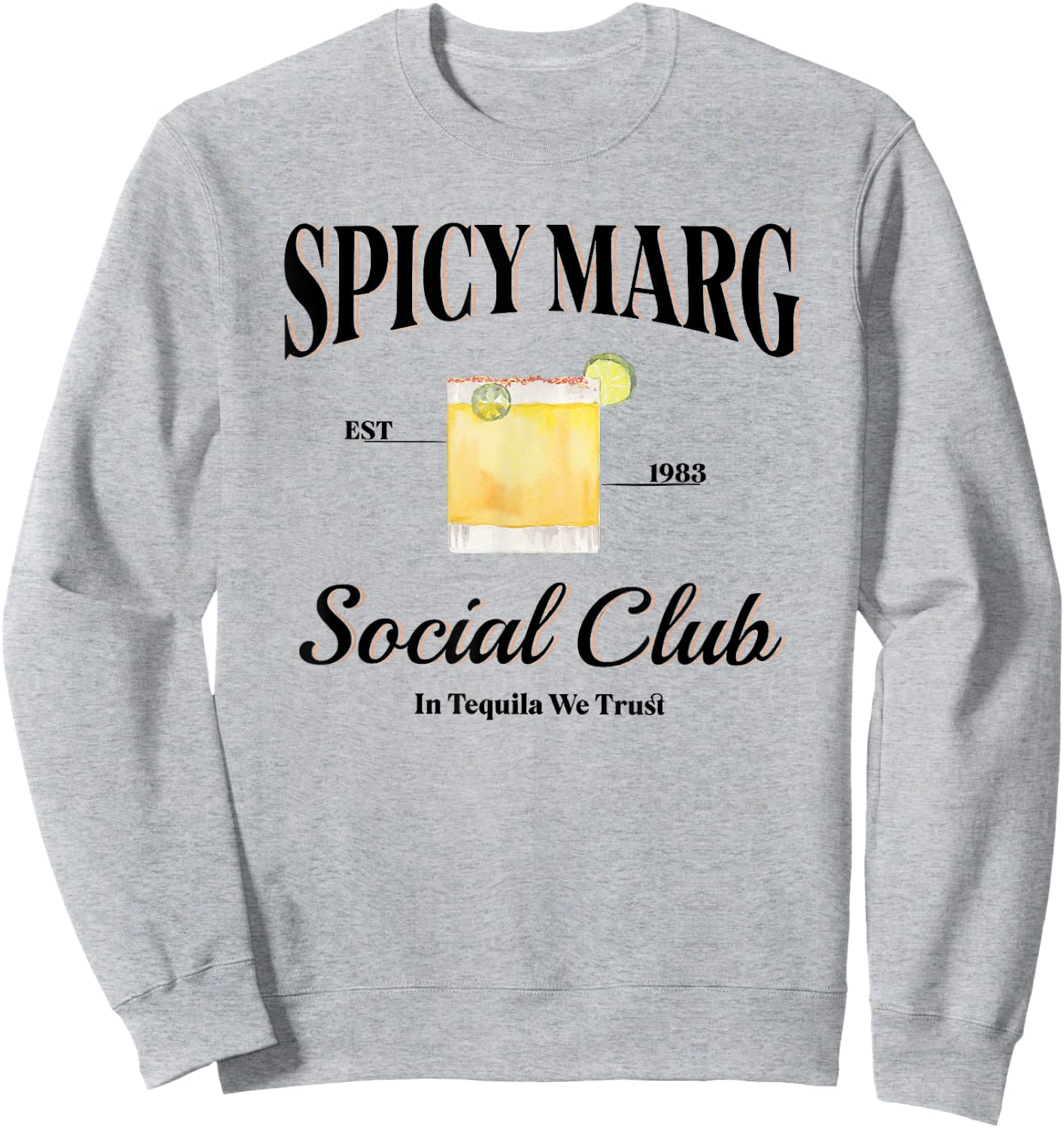 Spicy Marg Social Club Sweatshirt - Sweatshirt | Ash