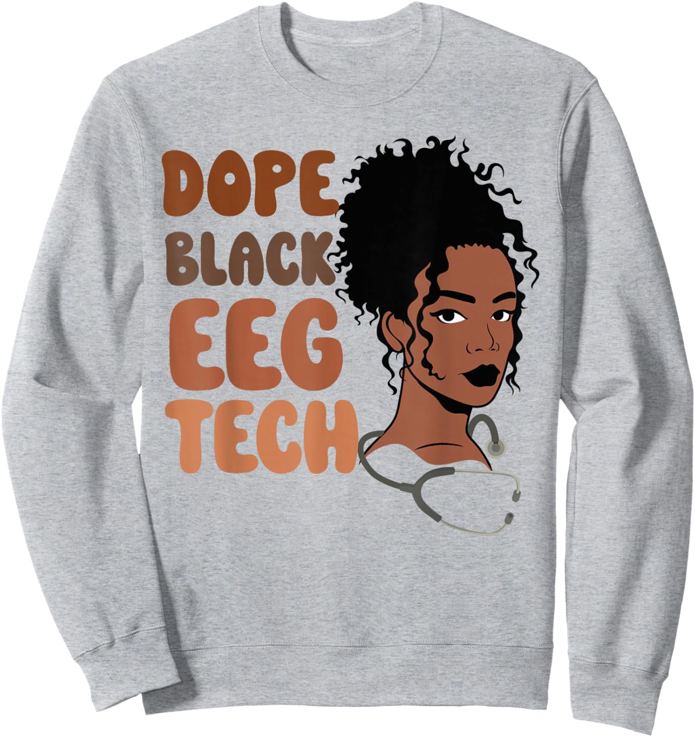Dope Black EEG Tech Melanated Black History Neuro Technician Sweatshirt - Sweatshirt | Ash