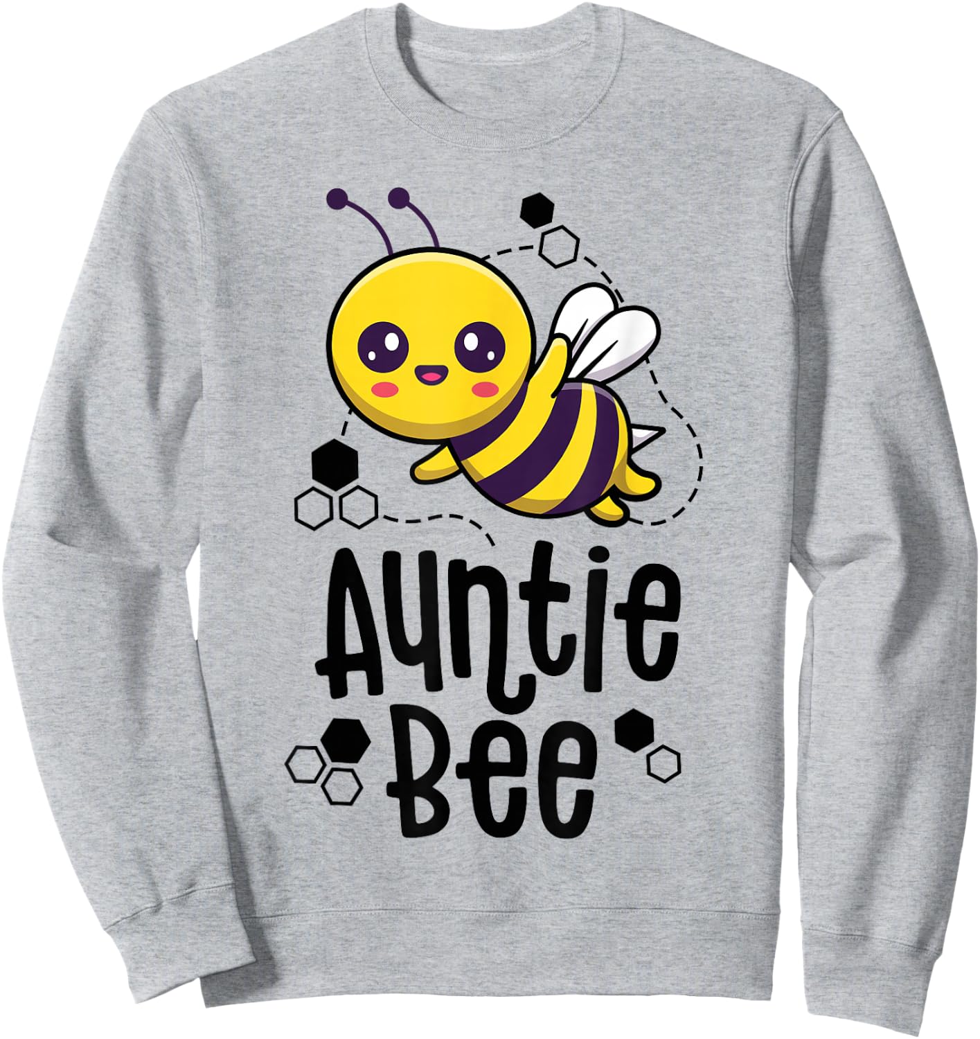Family Bee Shirts Auntie Aunt Birthday First Bee Day Outfit Sweatshirt - Sweatshirt | Ash
