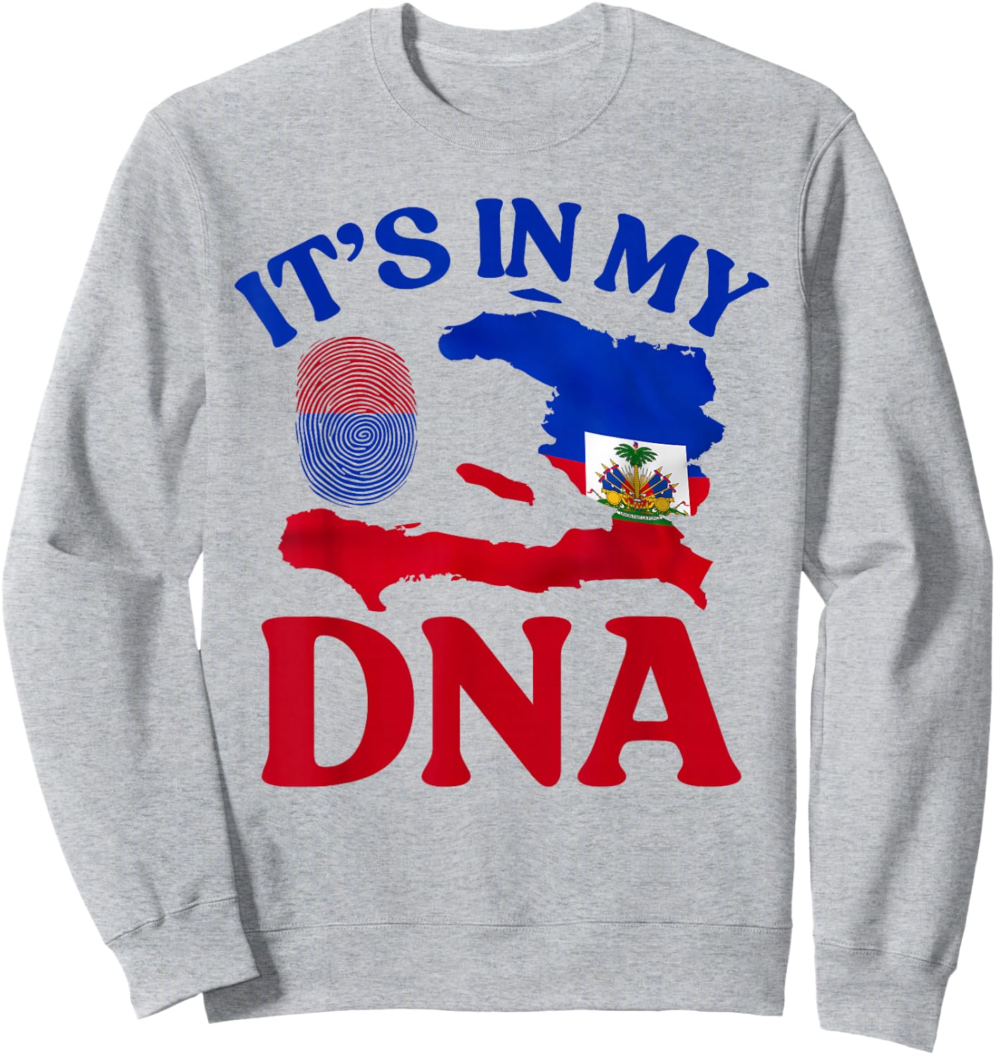 It's in my DNA Happy Haitian Flag Day Haiti Flag Heart Sweatshirt - Sweatshirt | Ash