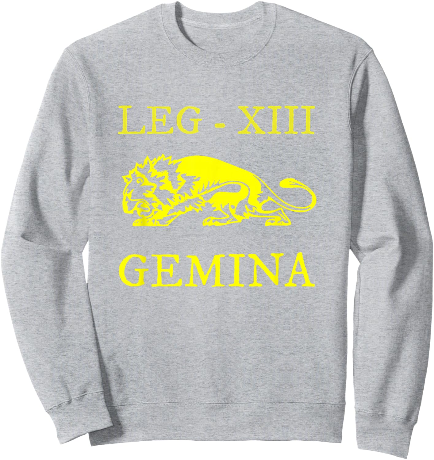 Roman Legion XIII Gemina - Loyal to Julius Caesar Sweatshirt - Sweatshirt | Ash