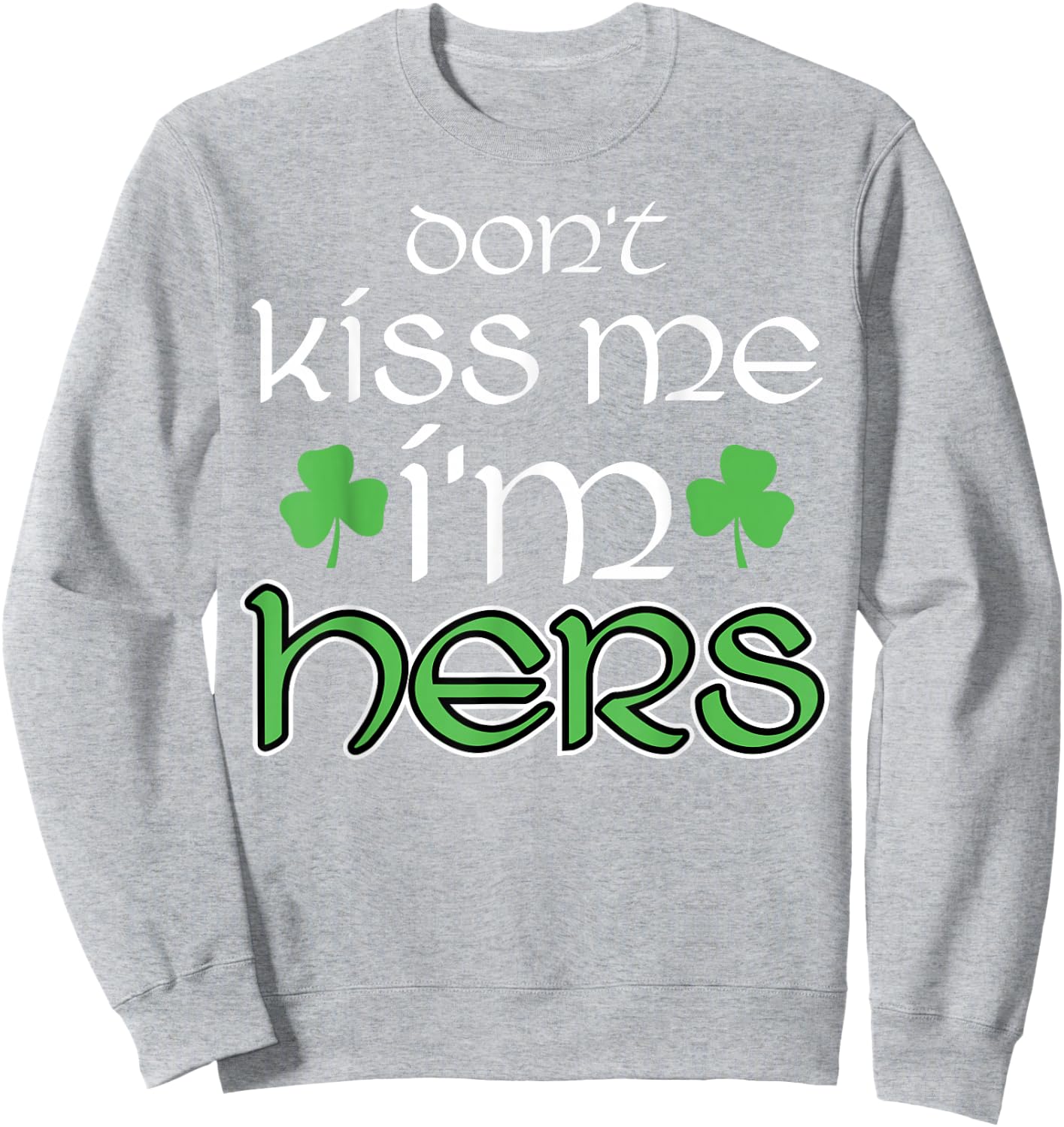 St Patricks Day Couple Matching His Hers Set 2 Sweatshirt - Sweatshirt | Ash