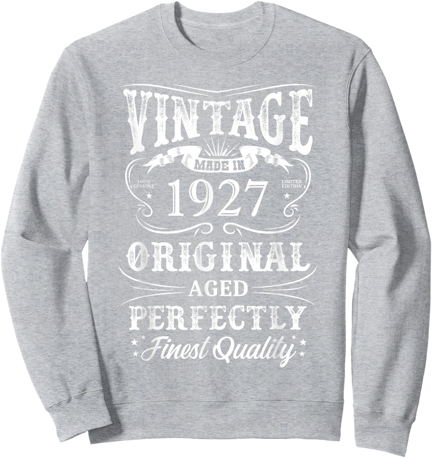 1927 Original Birth Year Vintage Made In 1927 Sweatshirt - Sweatshirt | Ash