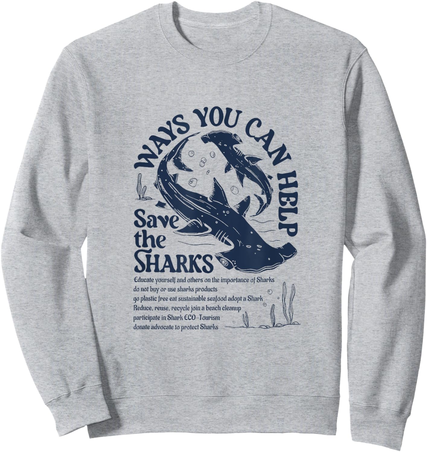 Save the Sharks Shark Lovers Protection Species Protection Sweatshirt - Sweatshirt | Ash