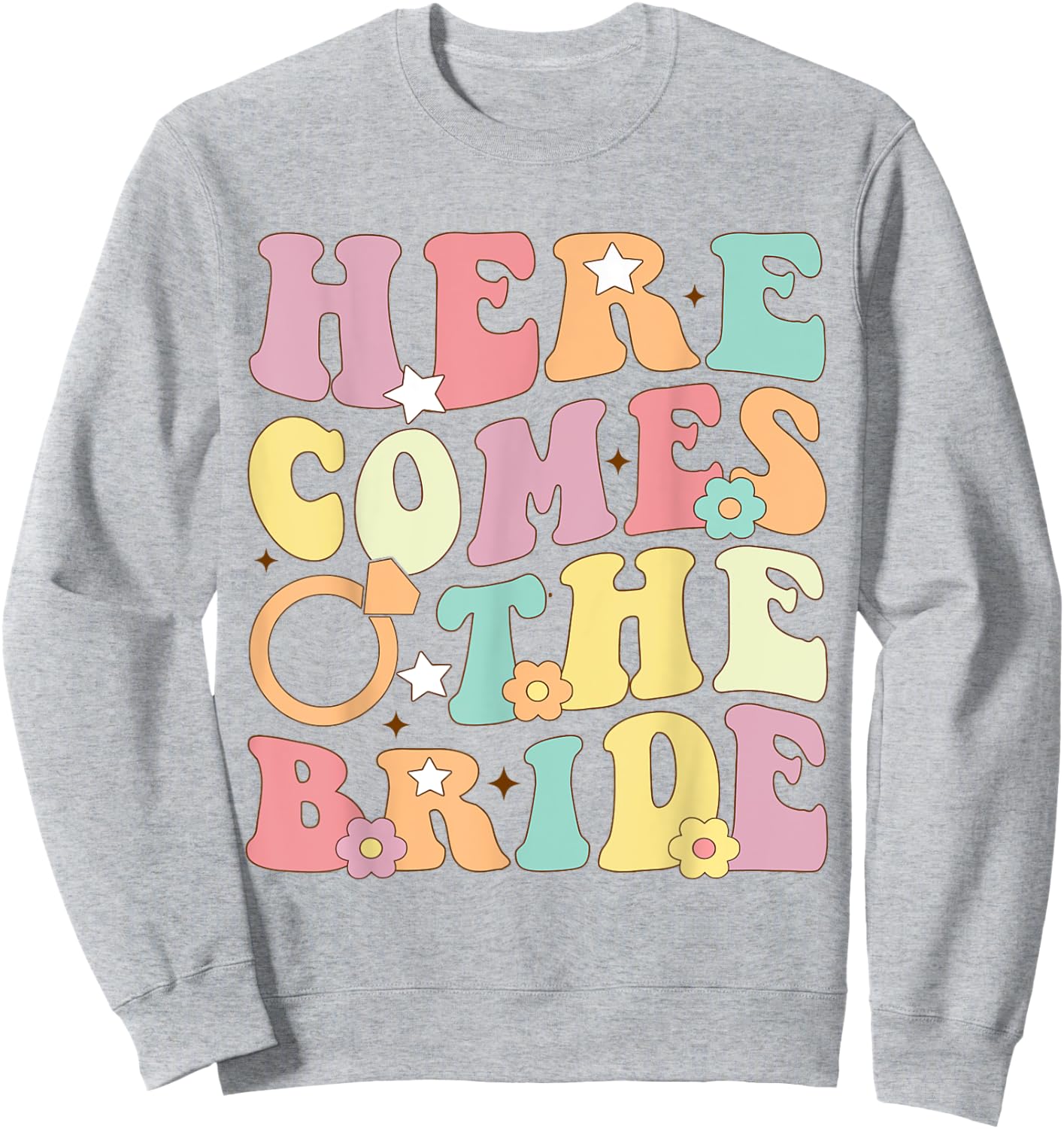 Here Come The Bride Party Retro Groovy Bachelorette Matching Sweatshirt - Sweatshirt | Ash