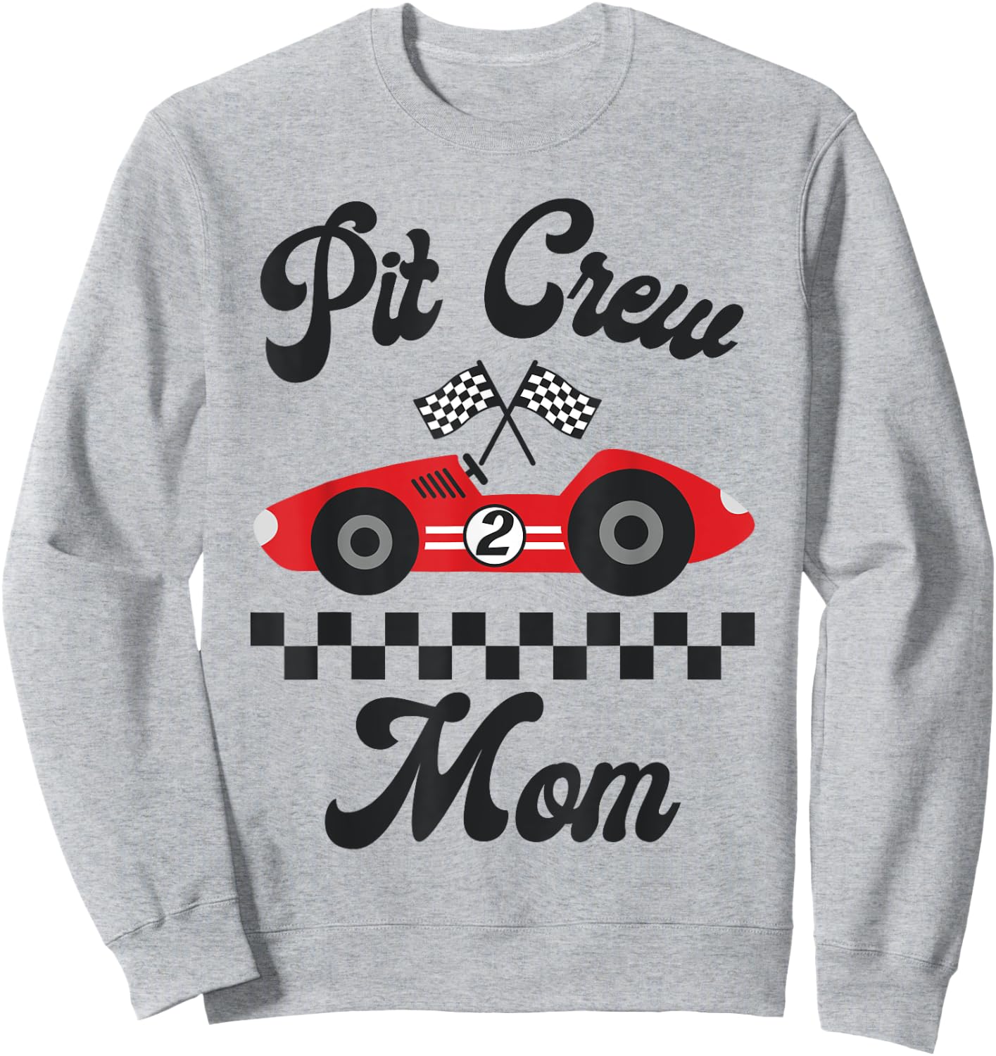 Two Fast Birthday Racing Car Mom Of The Birthday Boy Party Sweatshirt - Sweatshirt | Ash