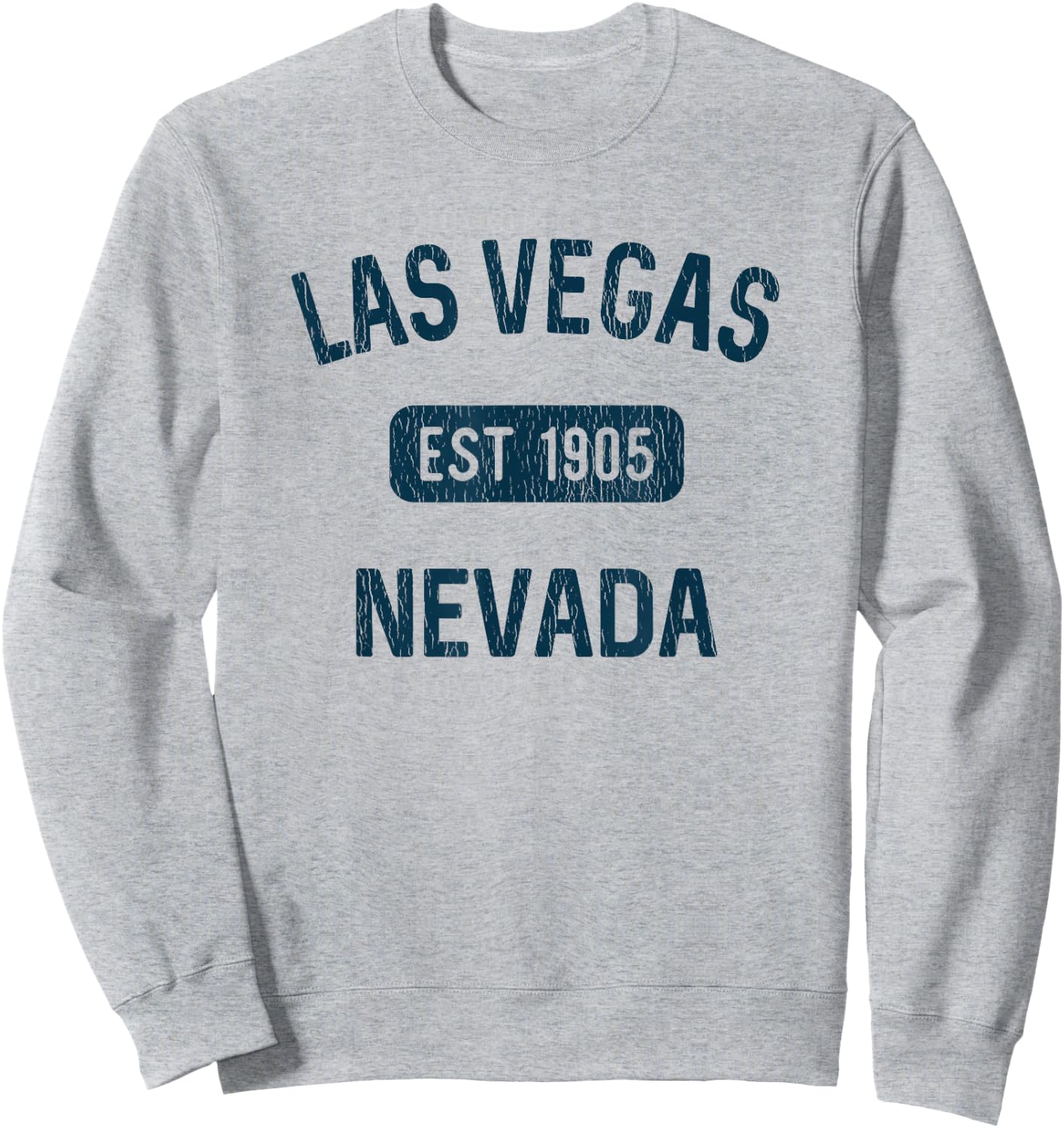 Las Vegas EST 1905 Vegas Strip Vacation Souvenir and Gifts Sweatshirt - Sweatshirt | Ash