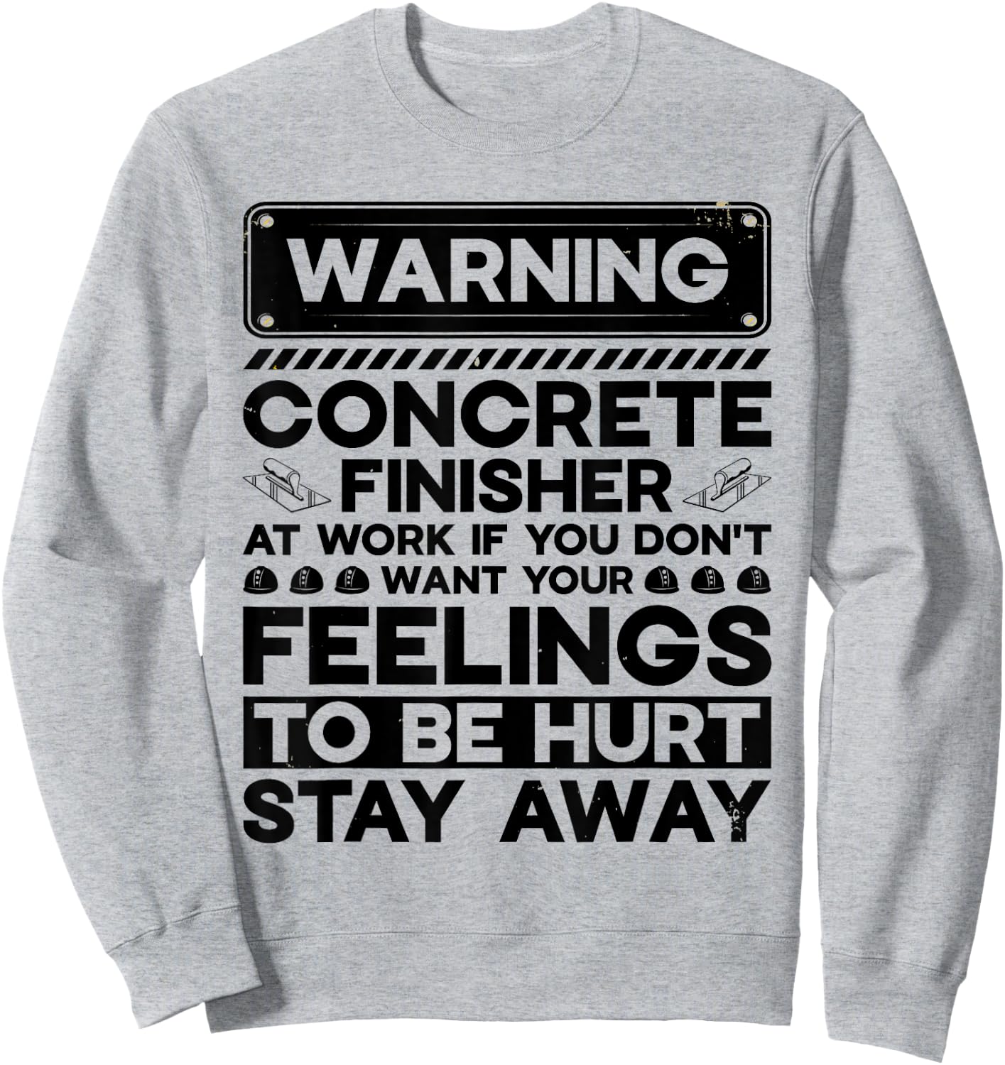 Concrete Worker Concrete Truck Tools Concrete Finisher Sweatshirt - Sweatshirt | Ash
