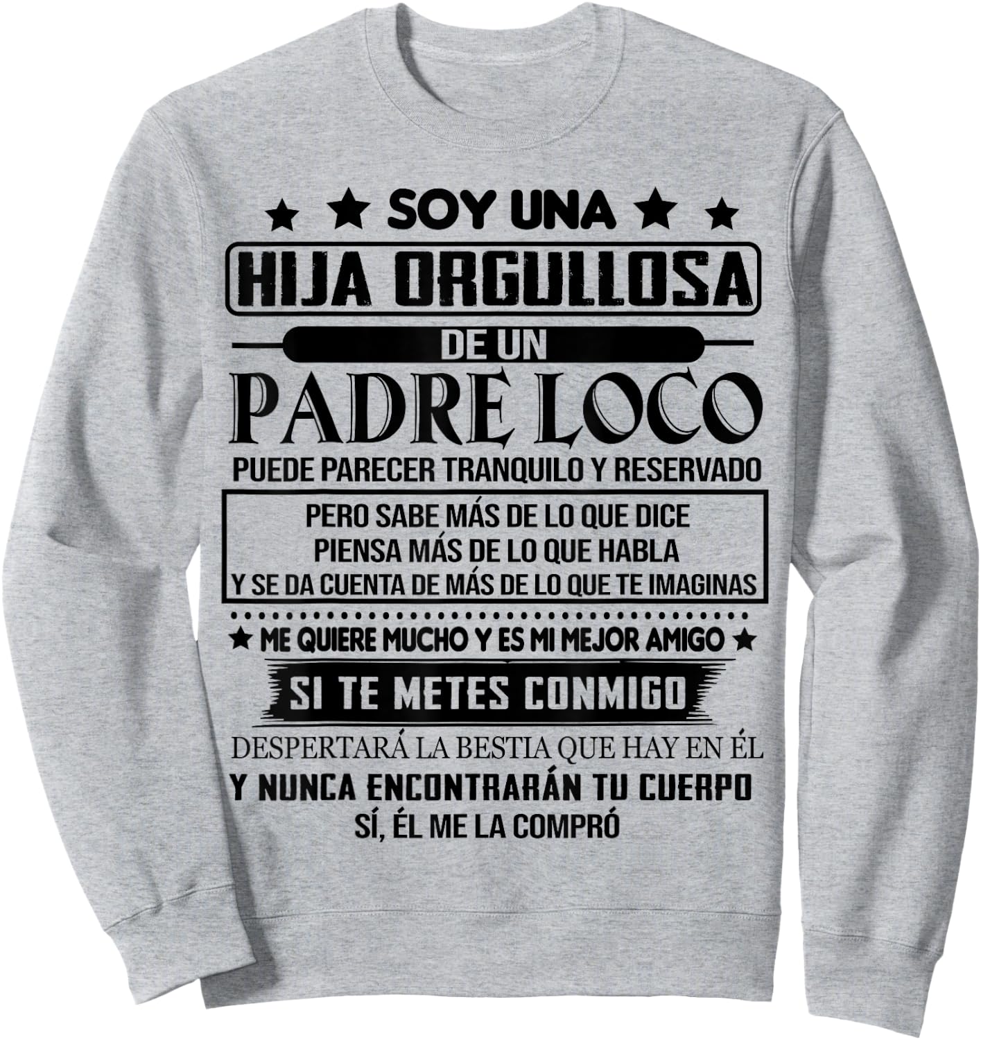 I'm a proud daughter of a crazy father Sweatshirt - Sweatshirt | Ash