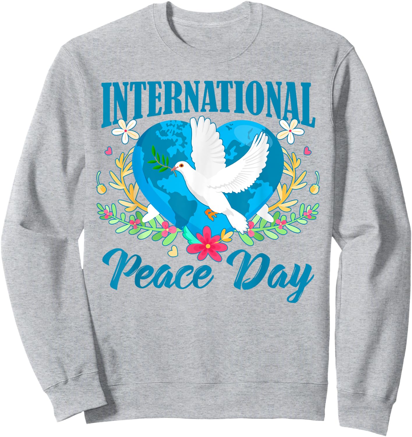 Funny Peace Bird World Peace Day International Day Of Peace Sweatshirt - Sweatshirt | Ash