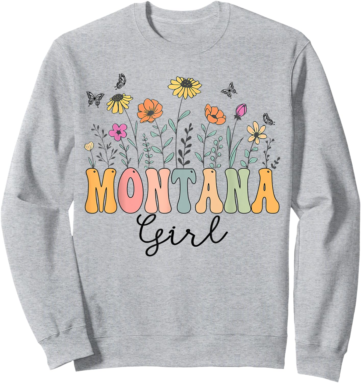 Montana Girl Wildflower Groovy Montana Lover Sweatshirt - Sweatshirt | Ash