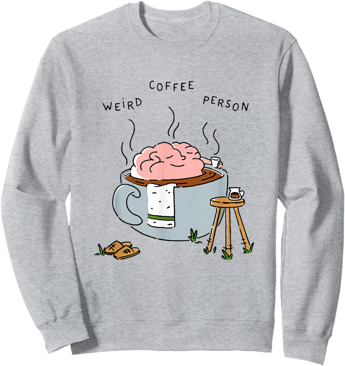Weird Coffee Person Sweatshirt - Sweatshirt | Ash