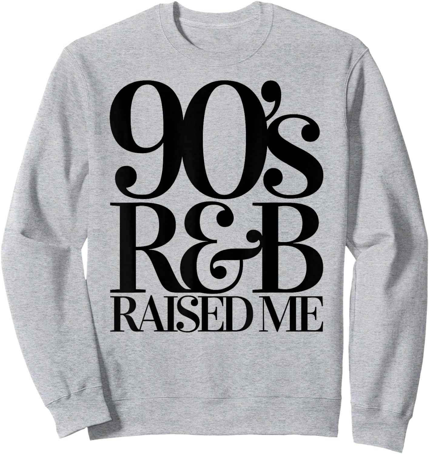 Throwback Vintage RnB Classics 90's Old School R&B T Shirt Sweatshirt - Sweatshirt | Ash