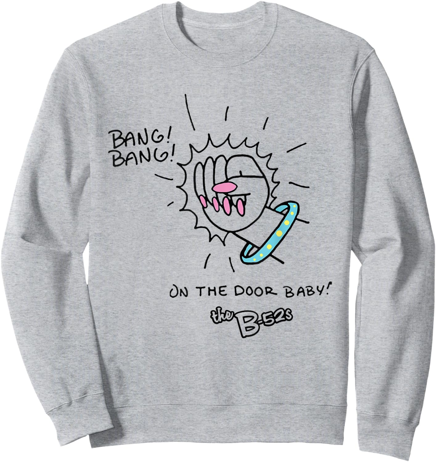 The B-52s - Bang Bang Sweatshirt - Sweatshirt | Ash