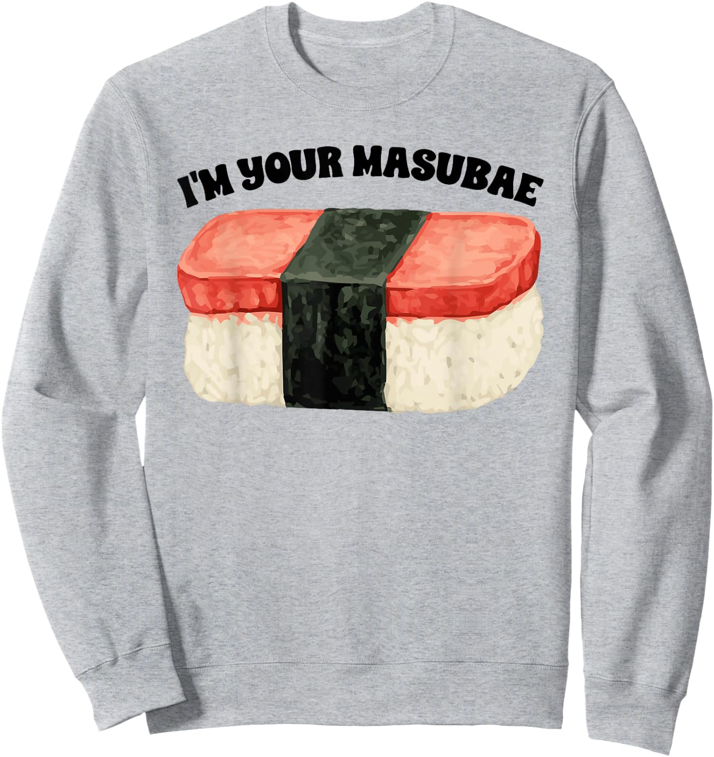 Funny Hawaii Musubi Pun Musubae Humor Couples Sweatshirt - Sweatshirt | Ash