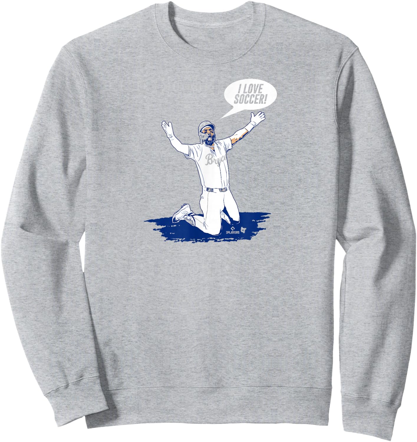 Bryce Harper - I Love Soccer - Philadelphia Baseball Sweatshirt - Sweatshirt | Ash