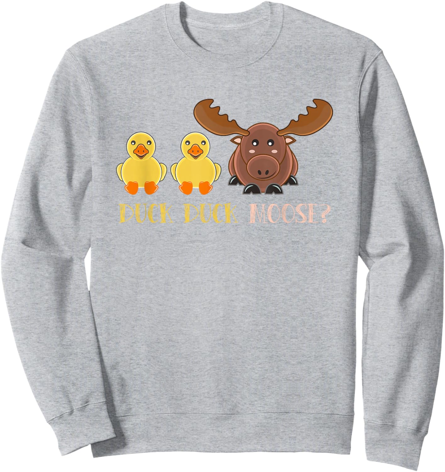 Duck Duck Moose Shirt for Kids Cute Animals Funny Party Game Sweatshirt - Sweatshirt | Ash