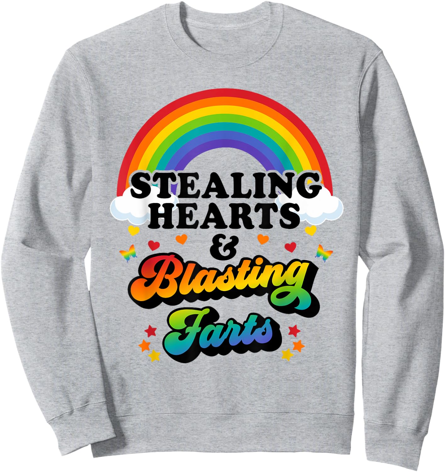 Stealing Hearts And Blasting Farts Funny Valentines Sweatshirt - Sweatshirt | Ash