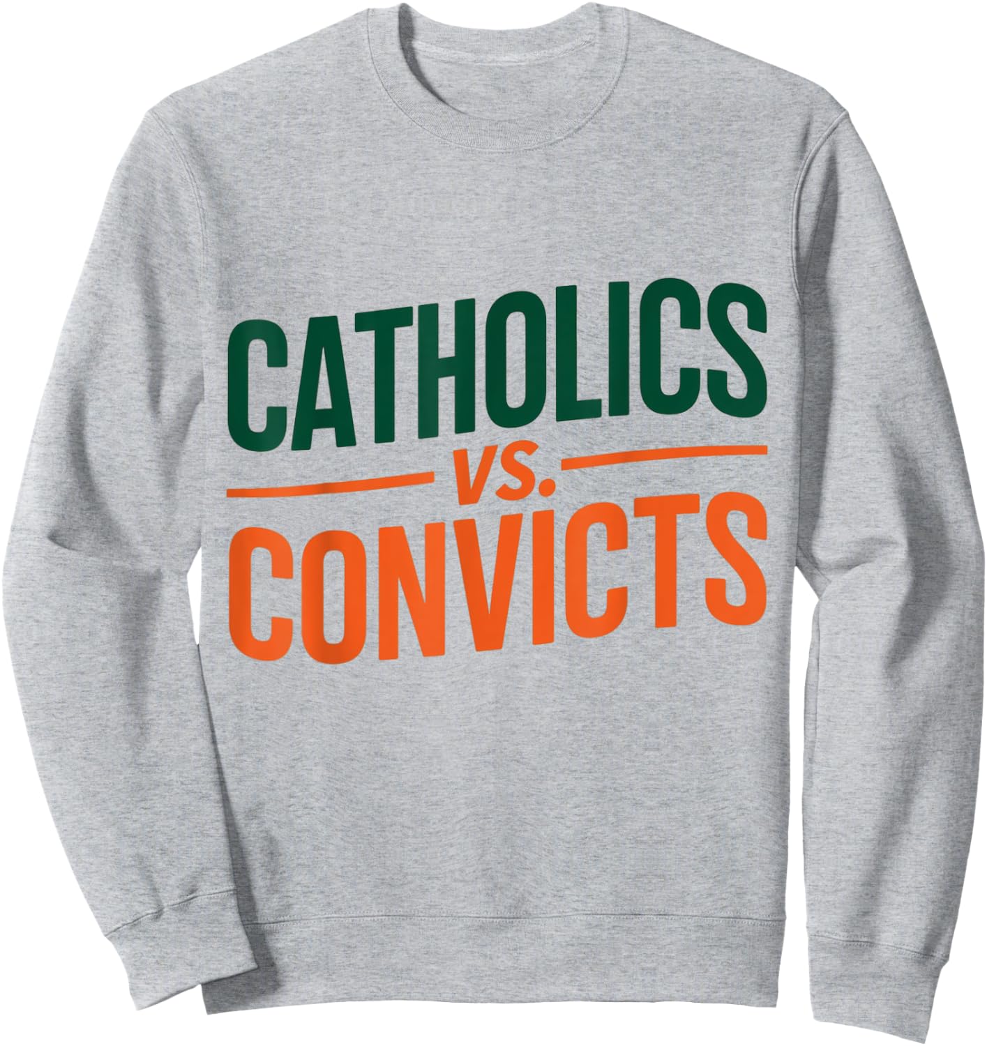 Classic Catholics vs Convicts 1988 Sweatshirt - Sweatshirt | Ash
