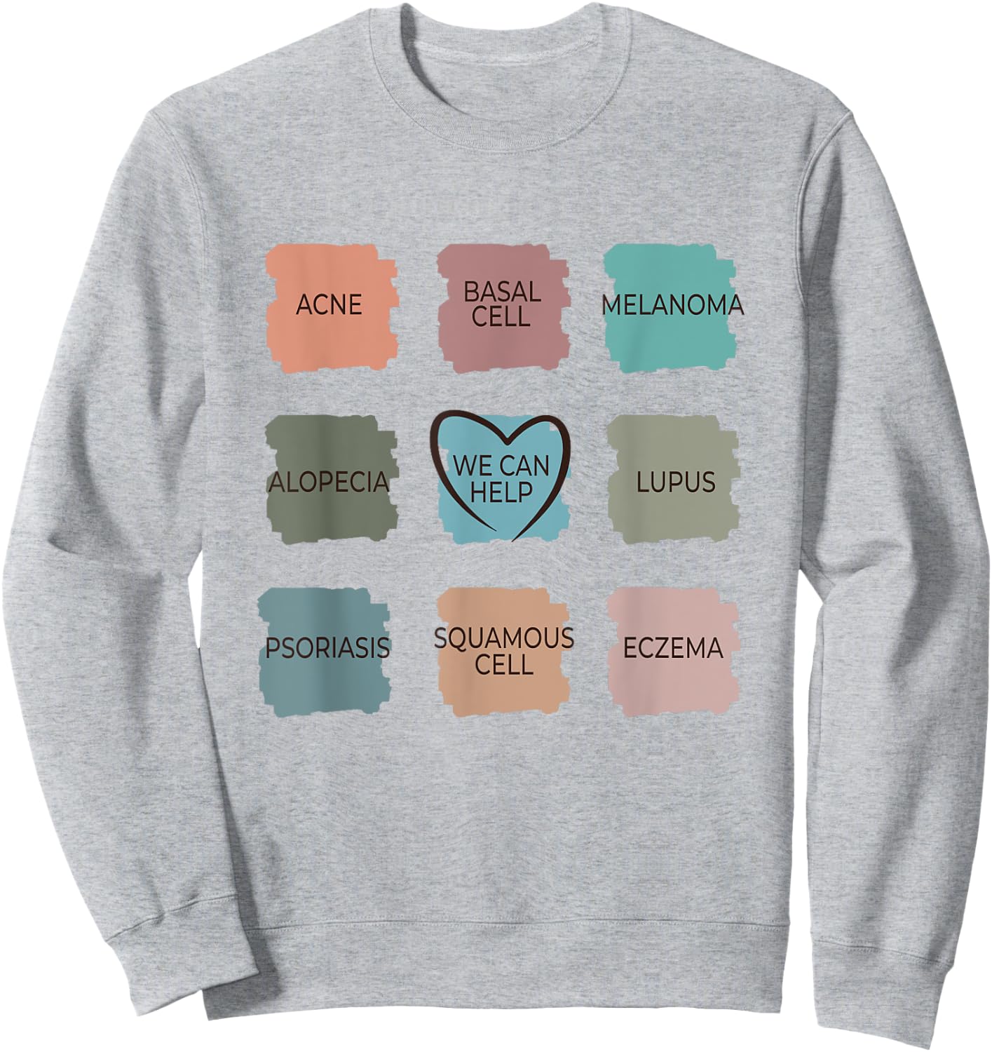 Dermatology Nurse - We Can Help Derm Dermatologist Sweatshirt - Sweatshirt | Ash