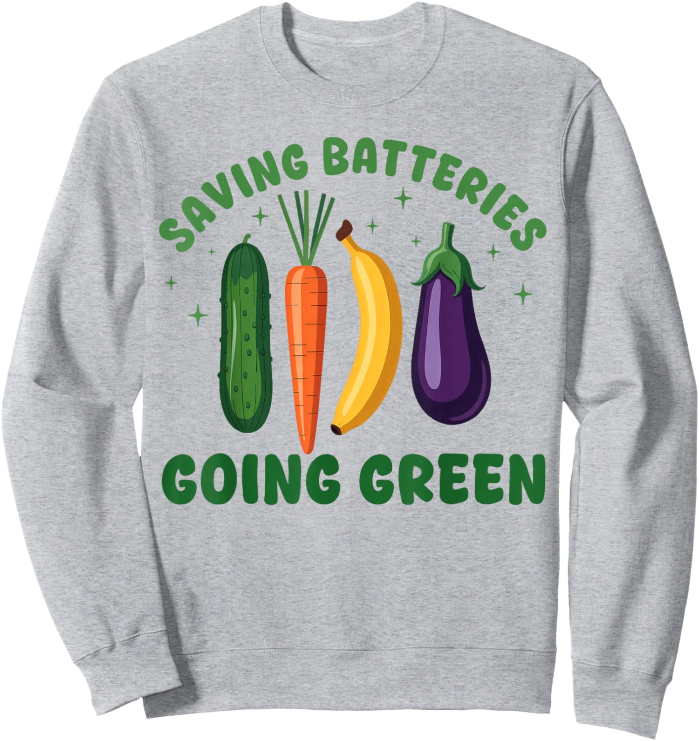 Inappropriate Funny Saving Batteries Going Green Adult Humor Sweatshirt - Sweatshirt | Ash