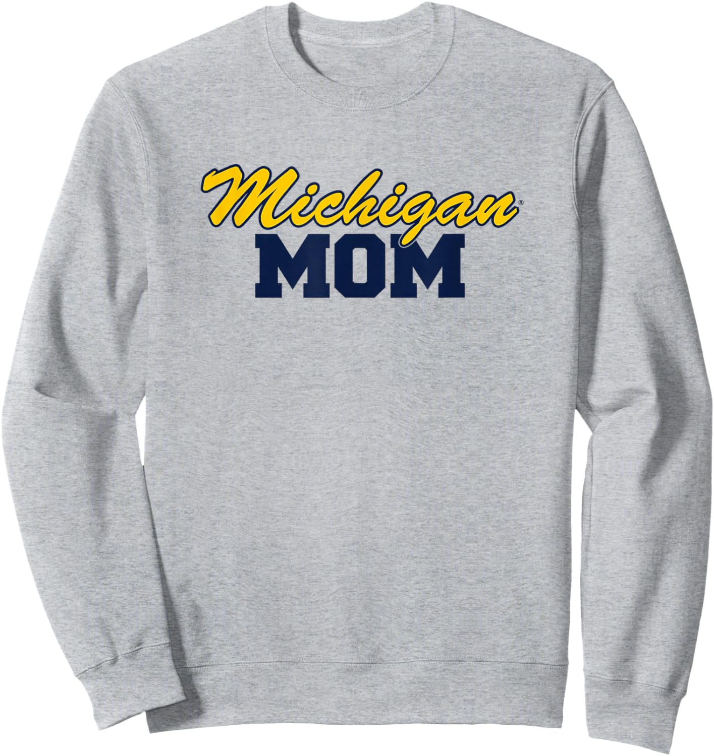 University of Michigan Wolverines U of M Mom Sweatshirt - Sweatshirt | Ash