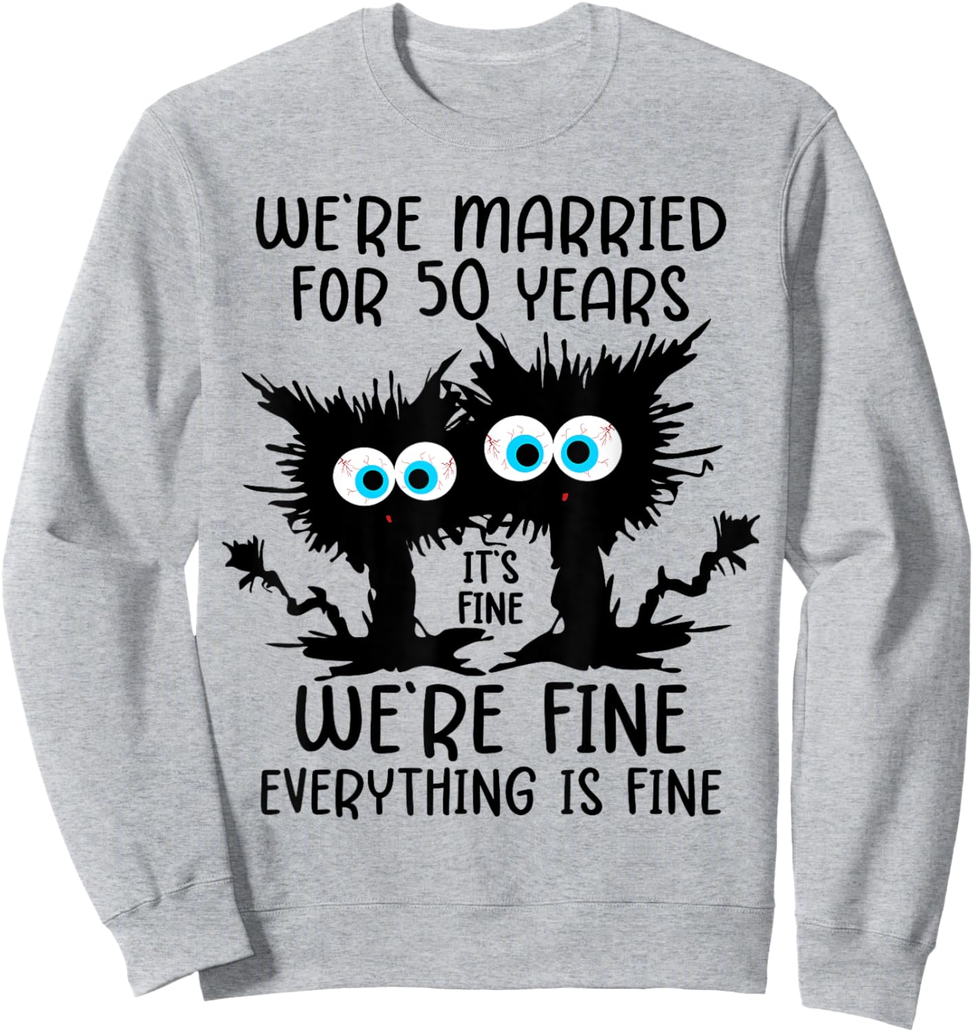Golden Wedding We're Married For 50 Years Sweatshirt - Sweatshirt | Ash