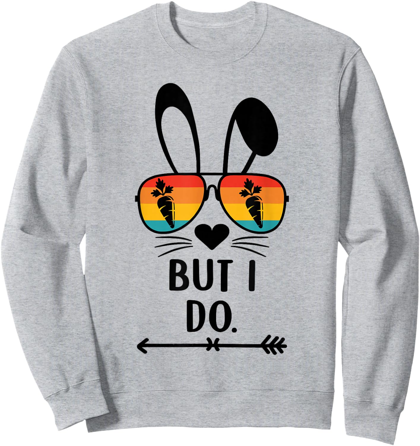 I Dont Do Matching Easter But I Do Couple His & Hers Sweatshirt - Sweatshirt | Ash