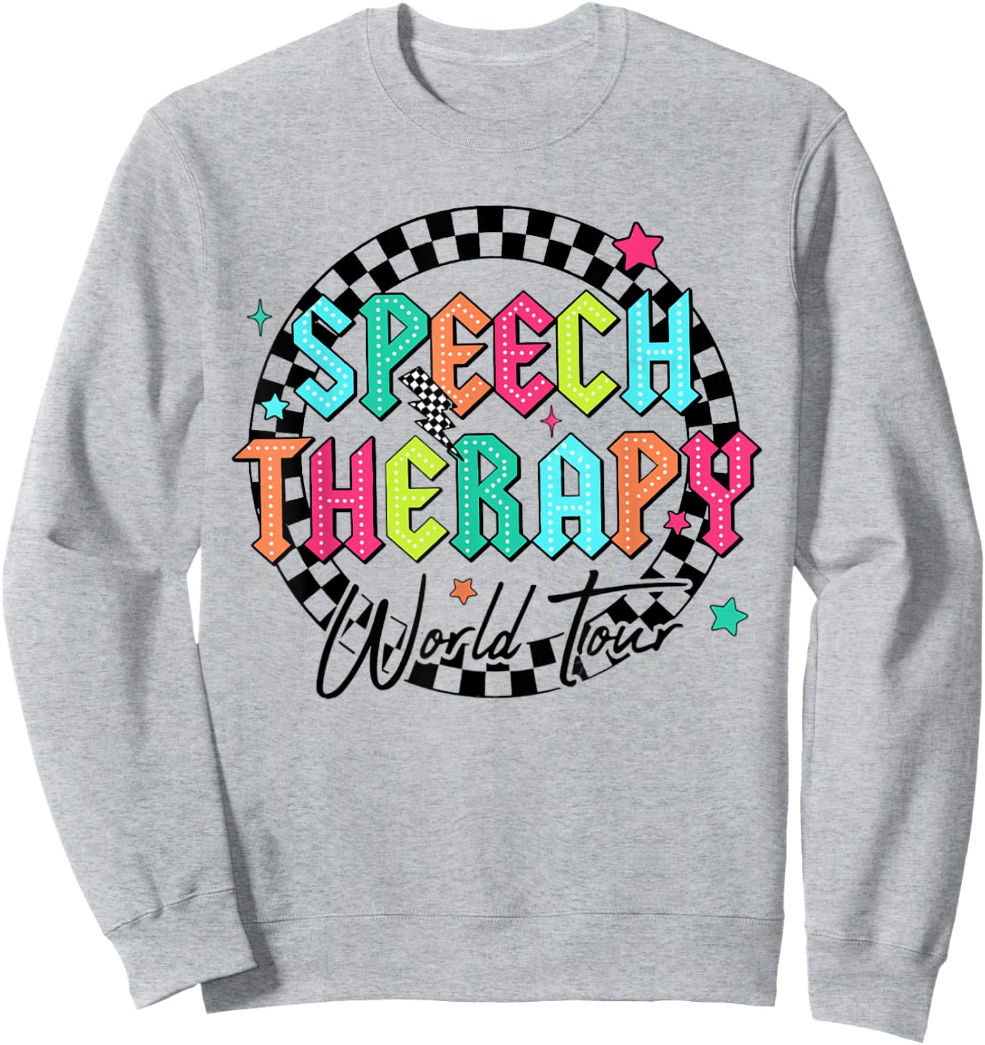 Women Speech Therapy World Tour AAC SLPA CCC SLP Graduation Sweatshirt - Sweatshirt | Ash
