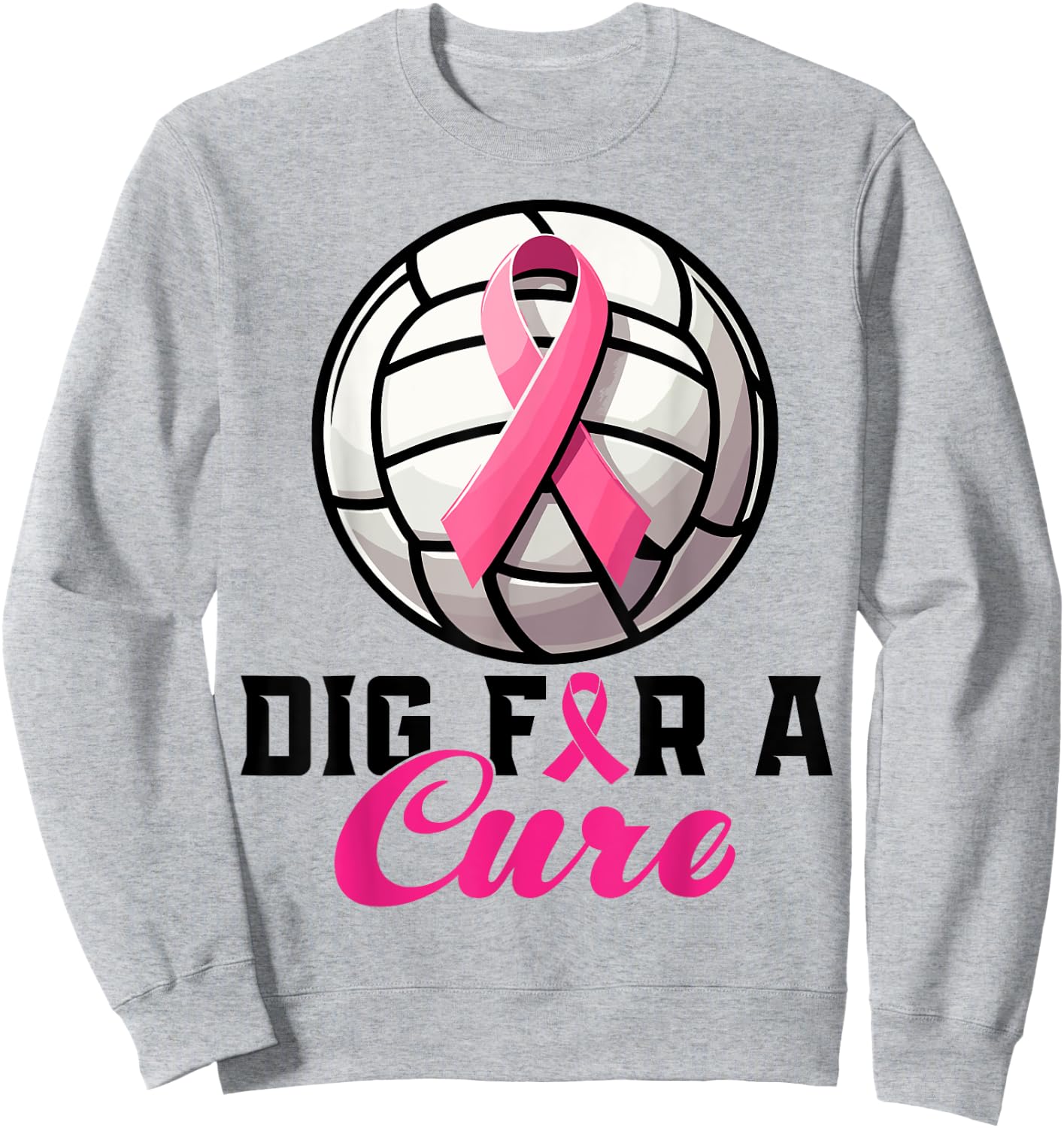 Dig For A Cure Breast Cancer Awareness Volleyball Pink Sweatshirt - Sweatshirt | Ash