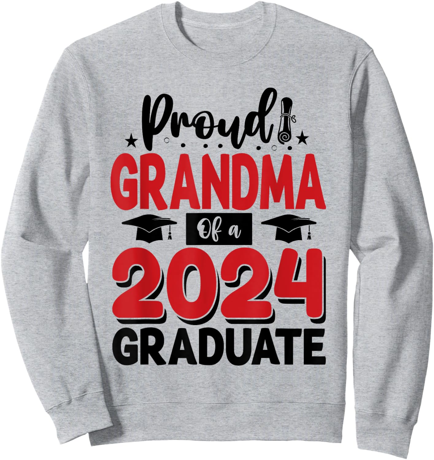Proud Grandma Of A Class Of 2024 Graduate Senior Sweatshirt - Sweatshirt | Ash